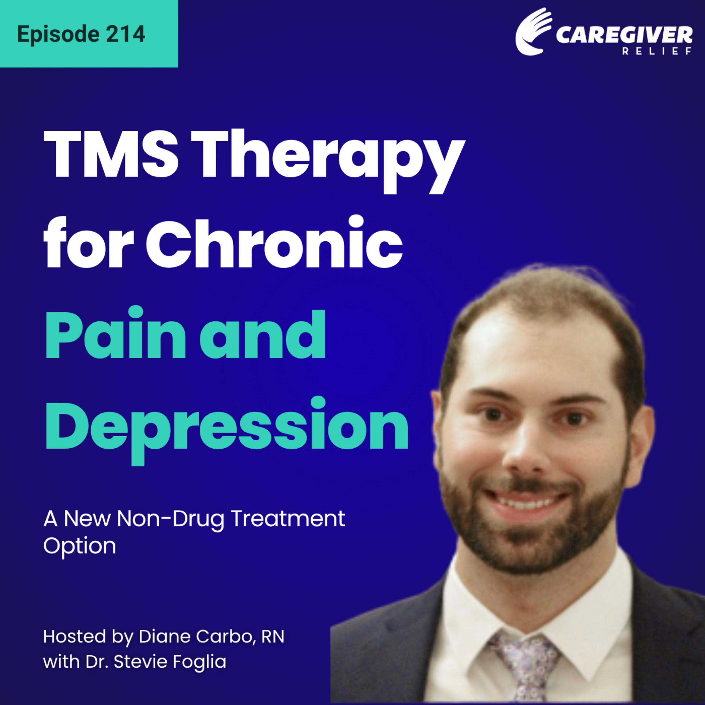 TMS Therapy for Chronic Pain and Depression: A New Non-Drug Treatment Option - EP 214 episode artwork