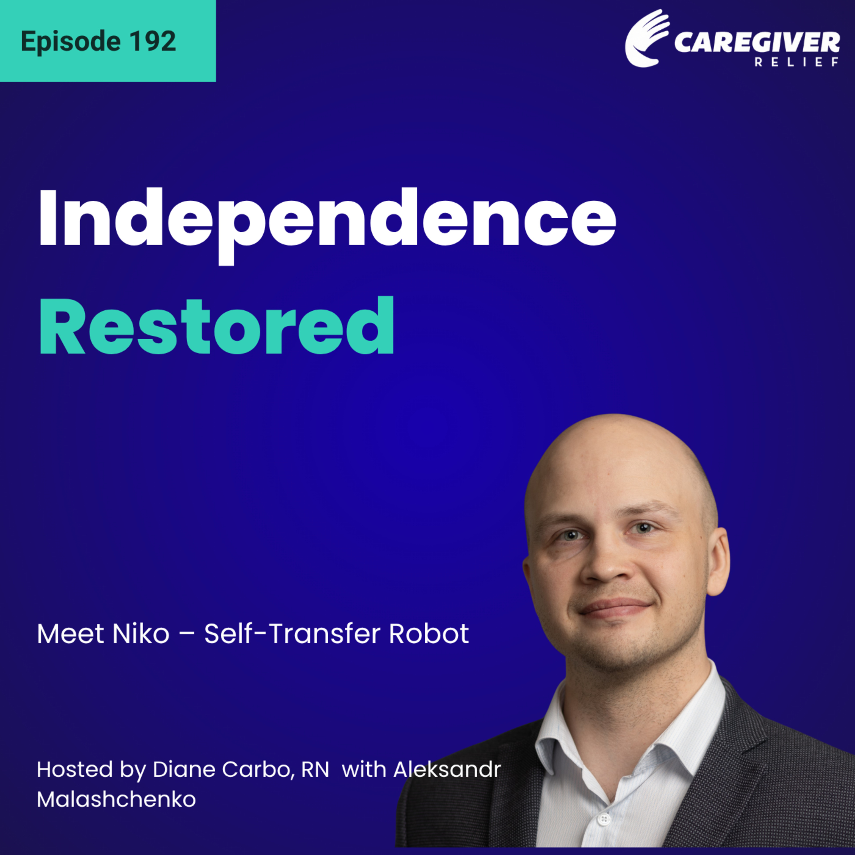 Independence Restored: Meet Niko – Self-Transfer Robot - EP 192 episode artwork
