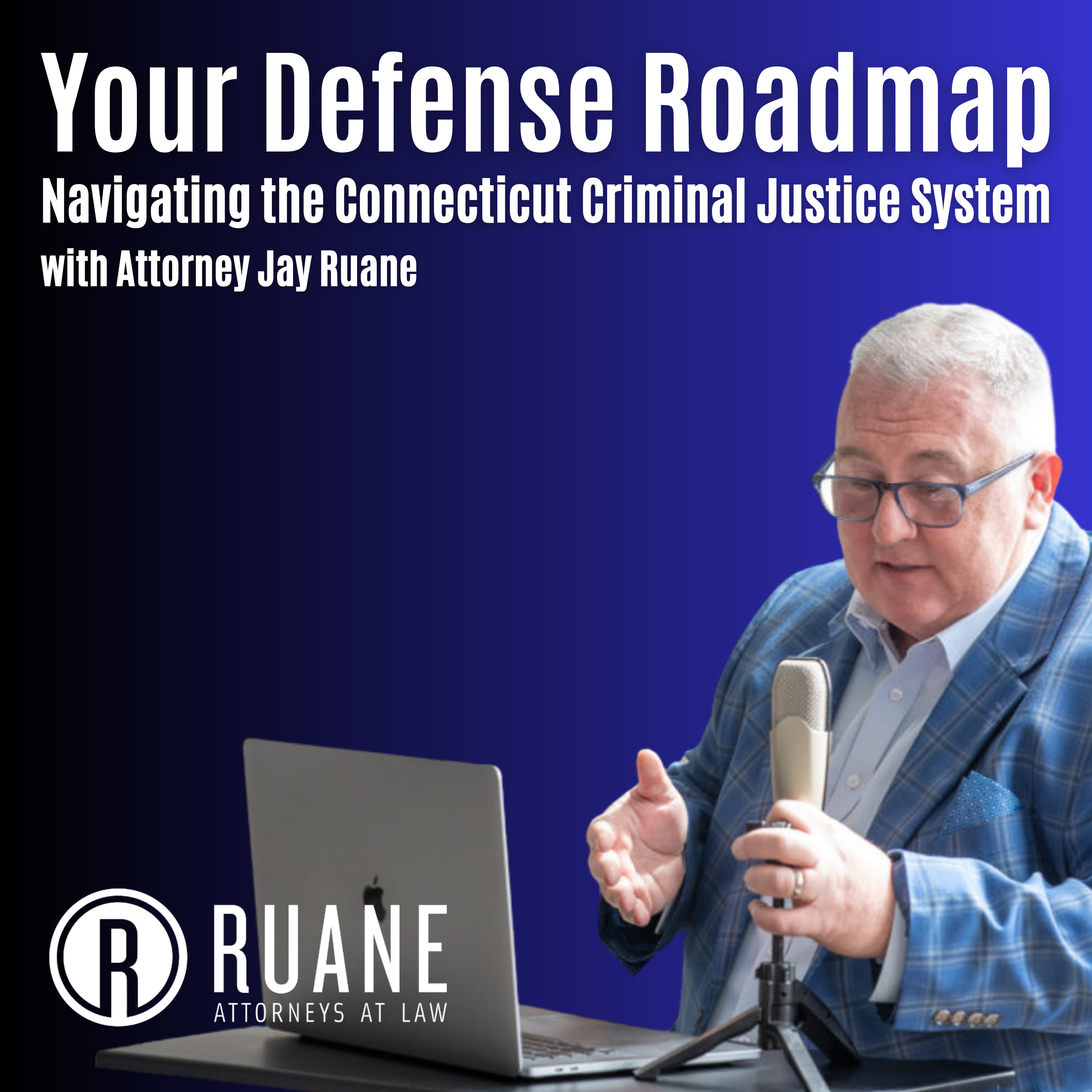 Your Defense Roadmap: Navigating the Connecticut Criminal Justice System with Ruane Attorneys