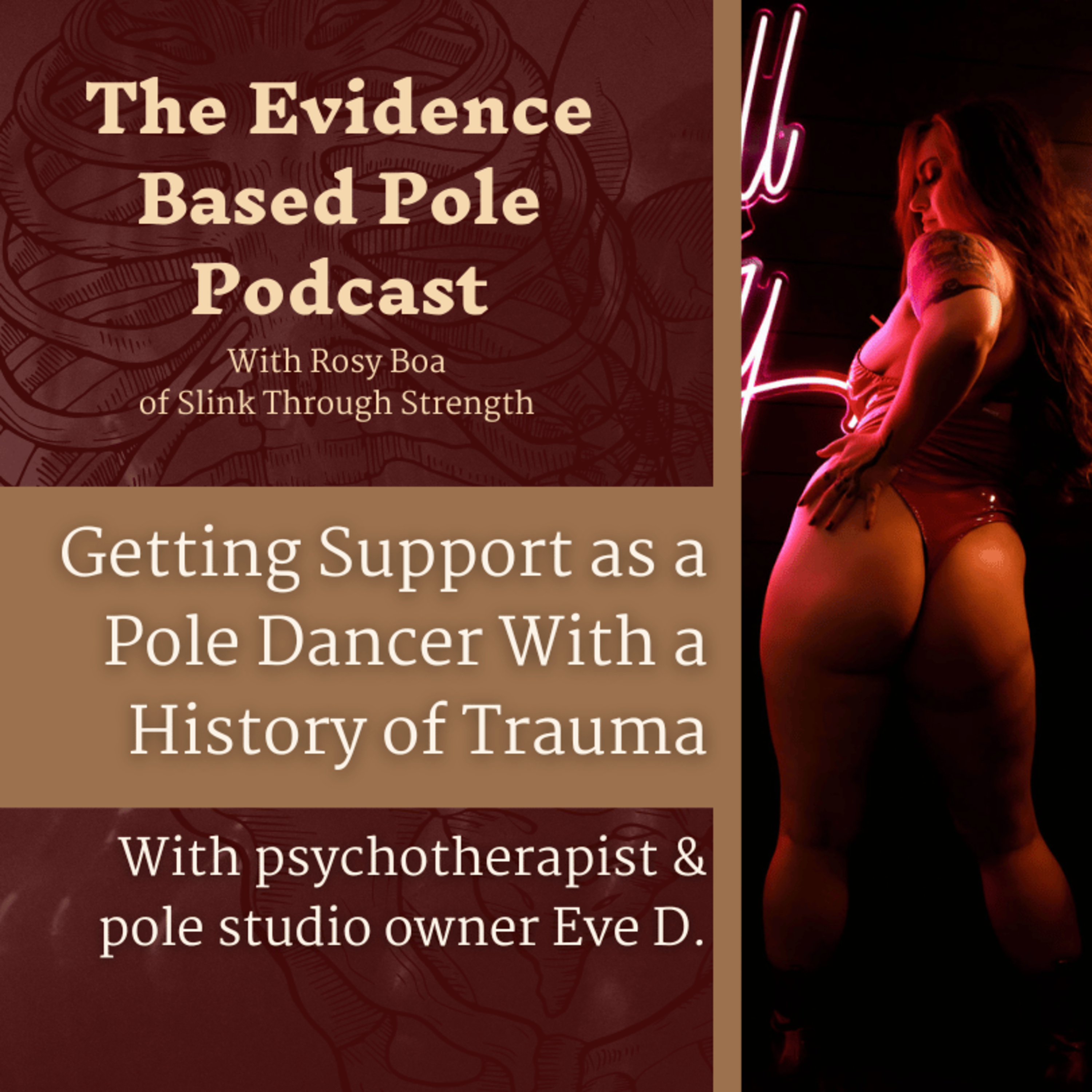 Getting Support as a Pole Dancer With a History of Trauma with Eve D.