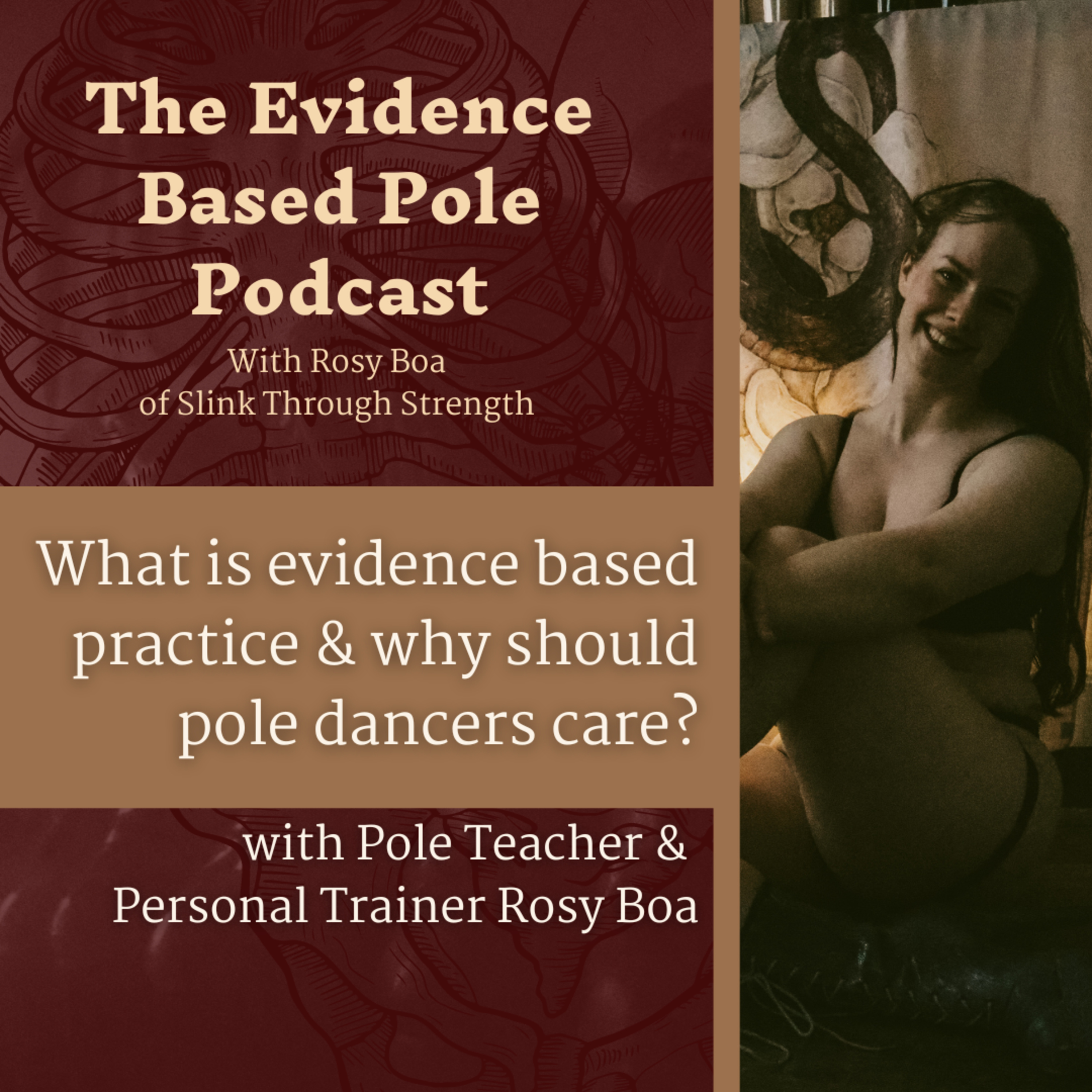 The Evidence Based Pole Podcast: Why should pole dancers care about evidence with Rosy Boa