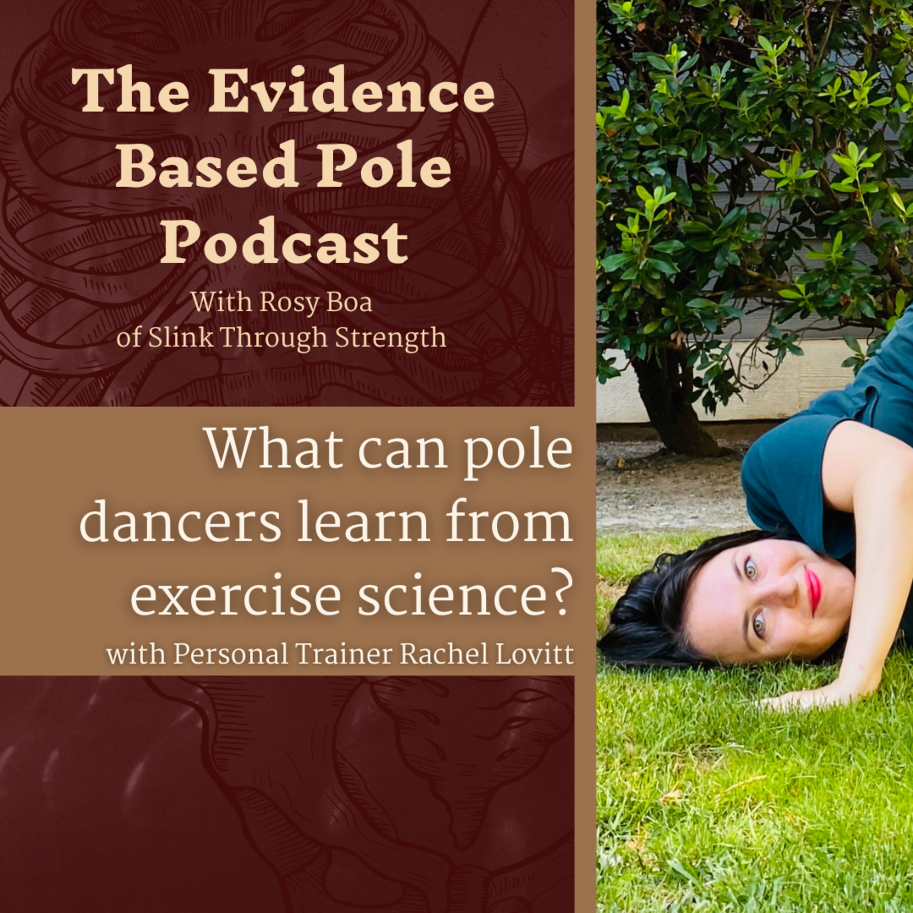 Science of Slink: The Evidence Based Pole Podcast with Dr. Rosy Boa