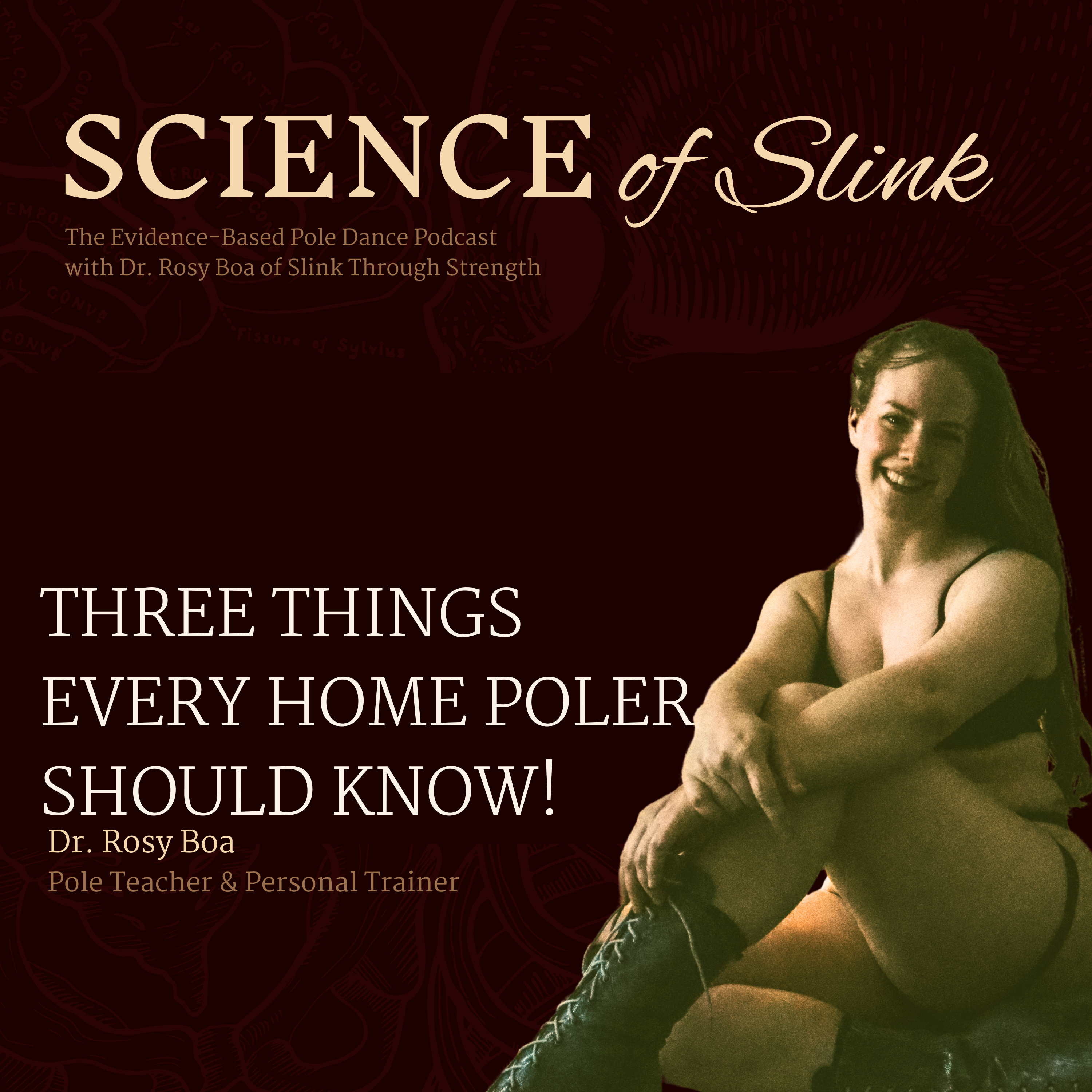 Science of Slink: The Evidence Based Pole Podcast with Dr. Rosy Boa