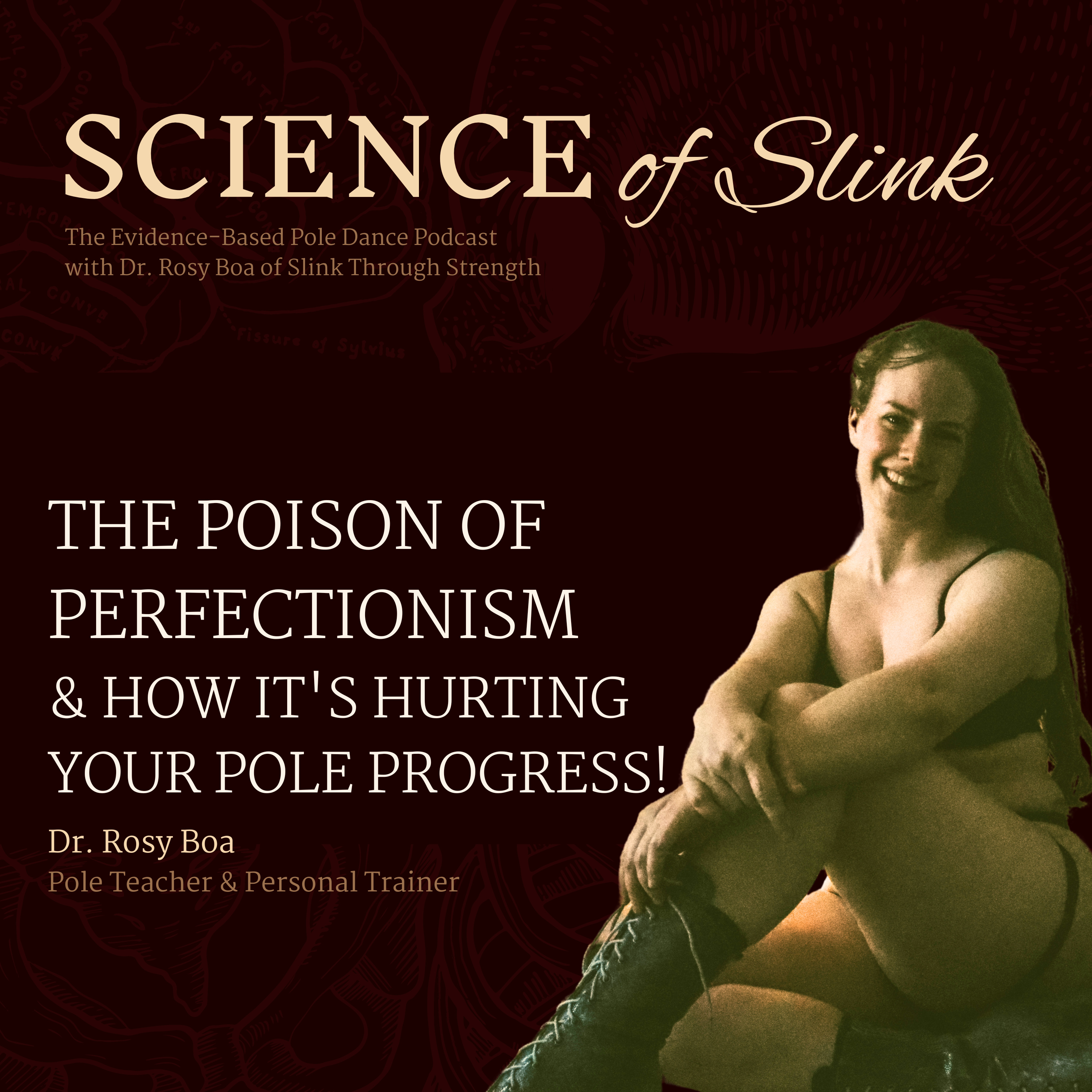 Science of Slink: The Evidence Based Pole Podcast with Dr. Rosy Boa