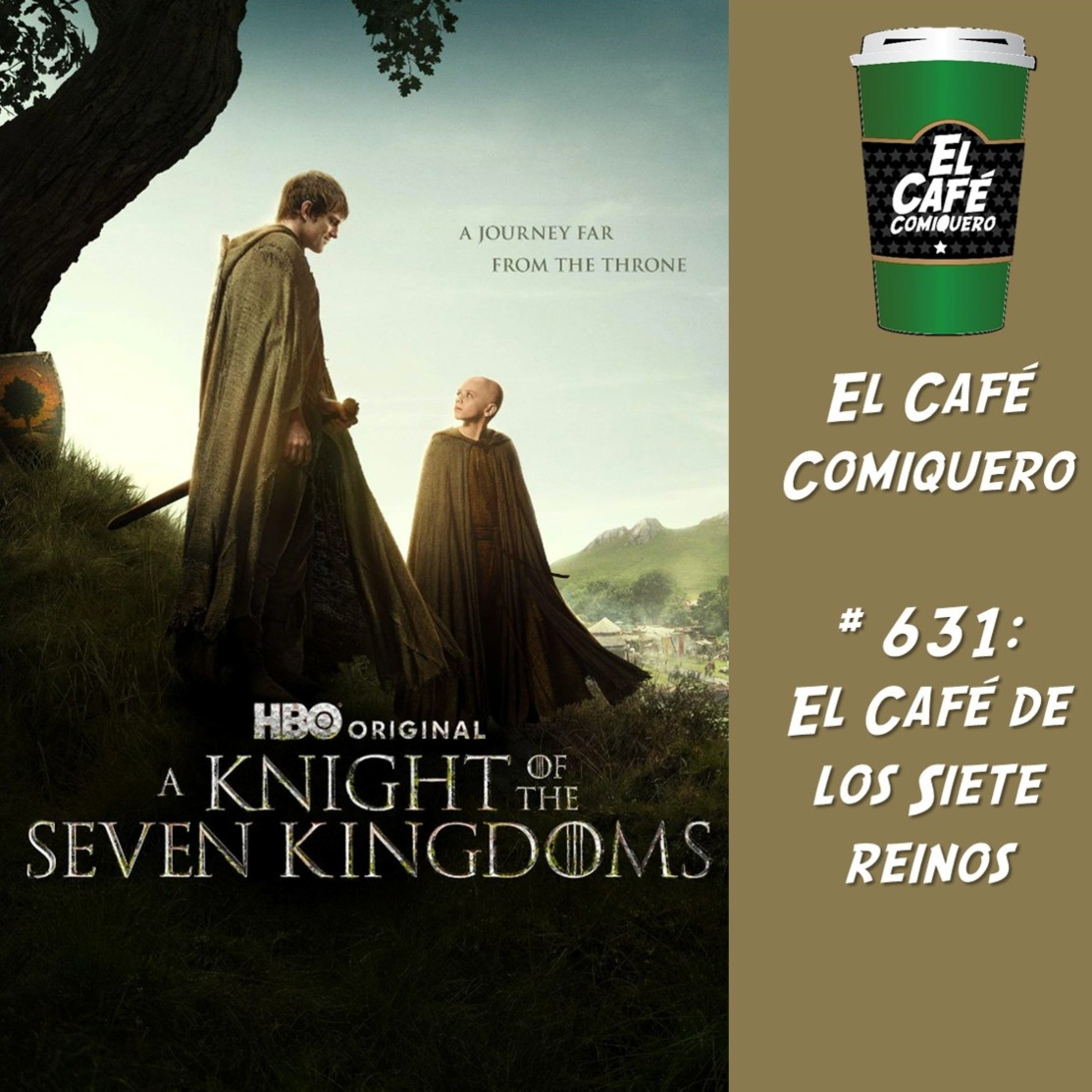 El Cafe Comiquero #631 - El Café de los Siete Reinos episode artwork