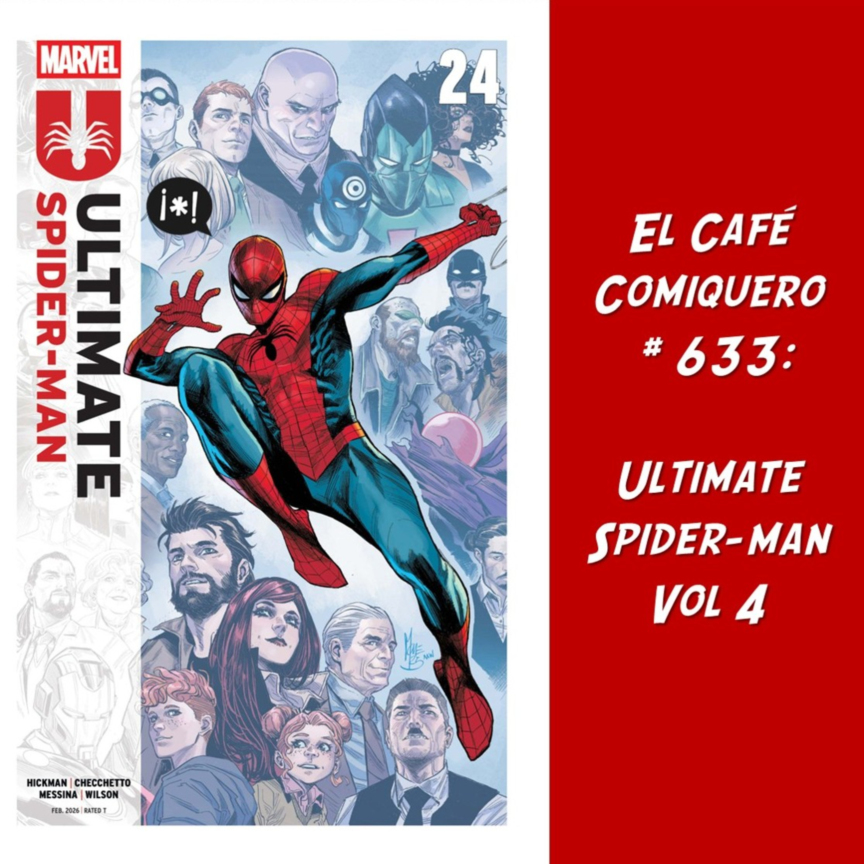 El Cafe Comiquero #633 - Ultimate Spider-Man Vol. 4 episode artwork