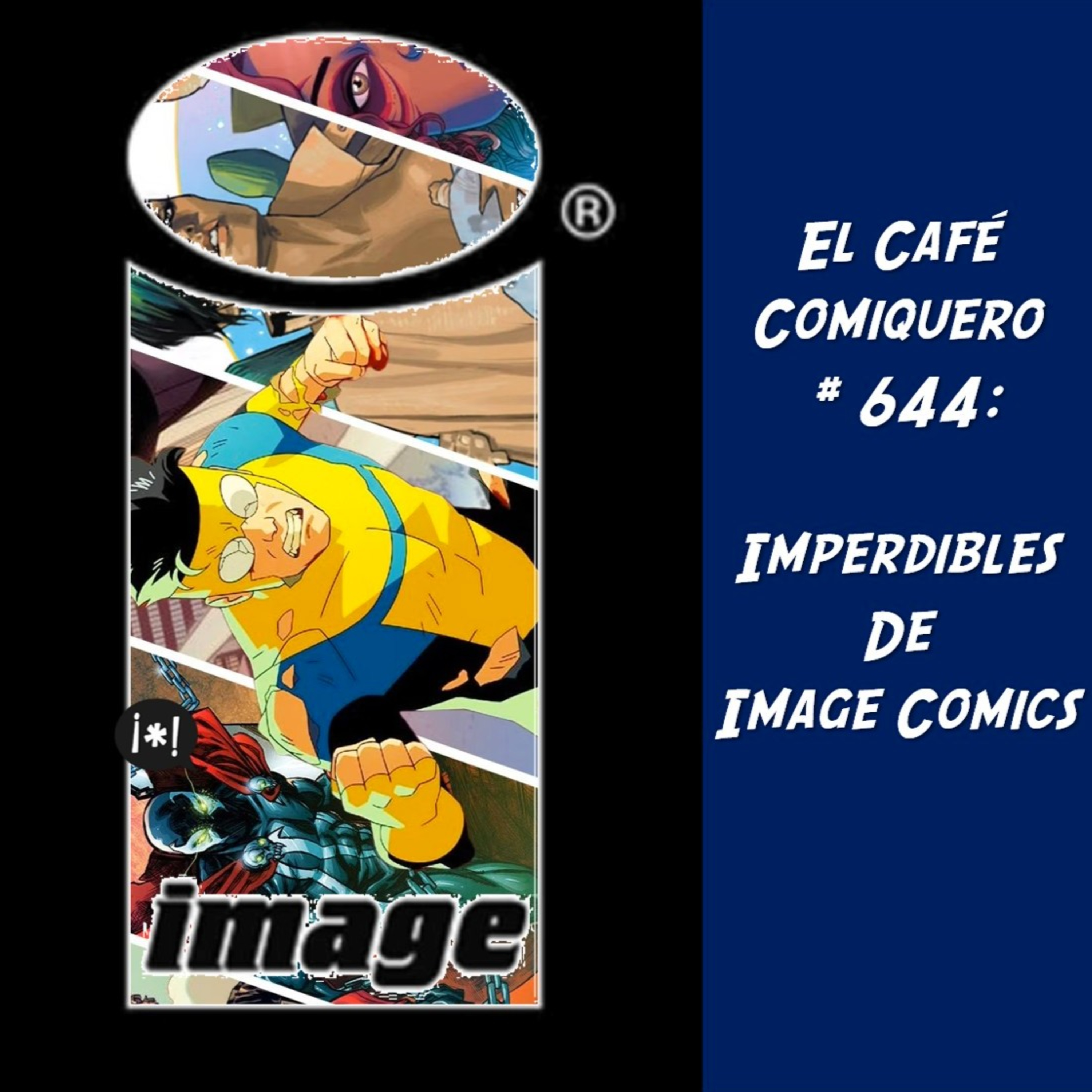 El Cafe Comiquero #644 - Imperdibles de IMAGE COMICS episode artwork