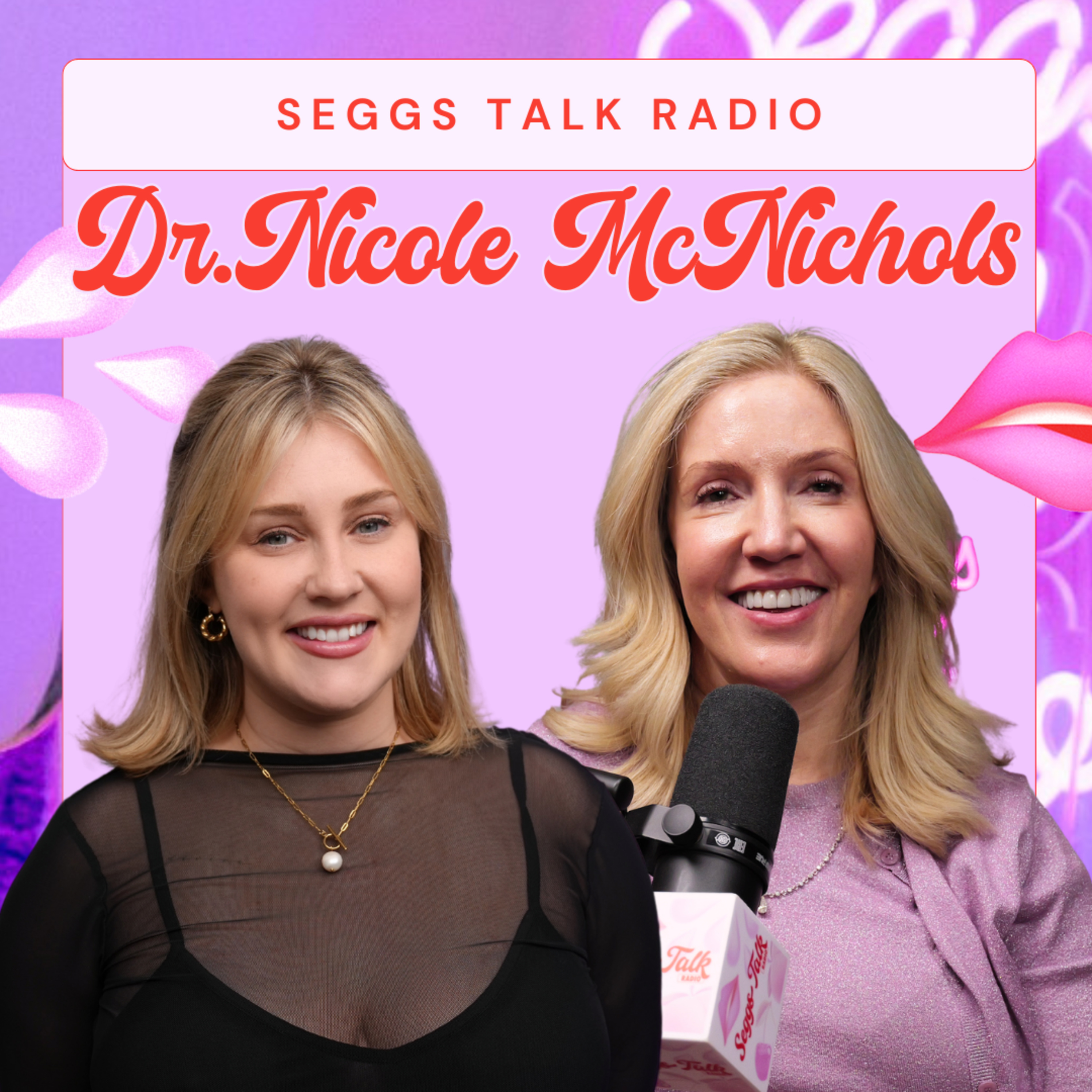 Dr. Nicole McNichols: How to Have the Best Sex, According to Science episode artwork