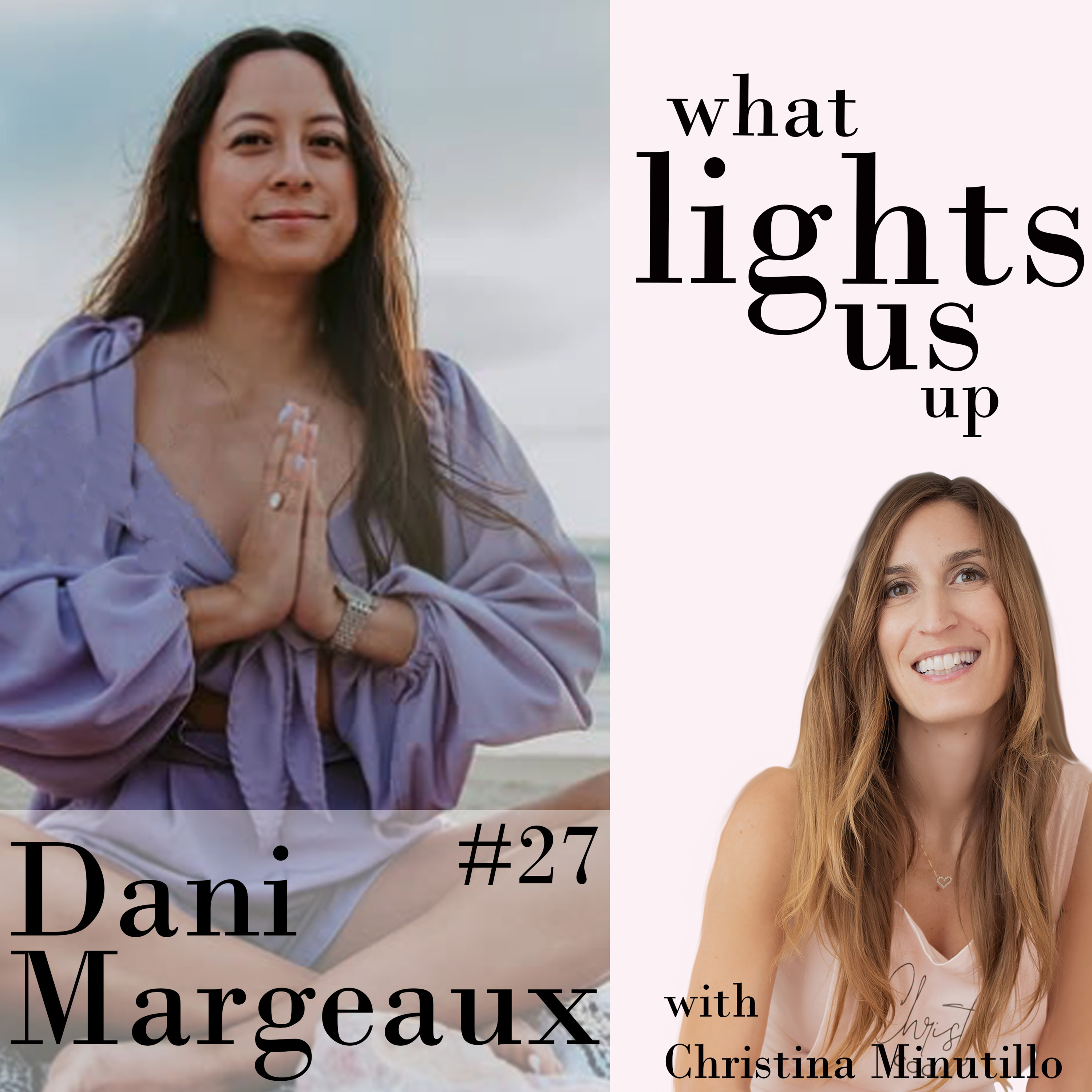 What Lights Us Up