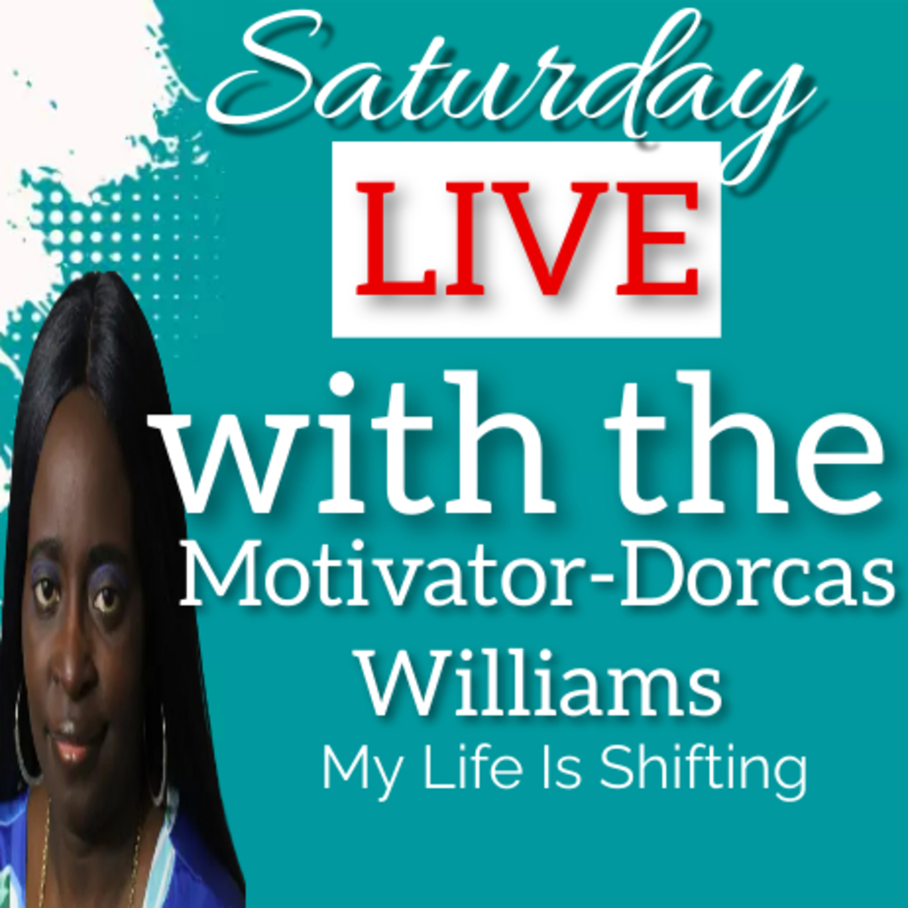 Saturday Live-My Life Is Shifting episode artwork