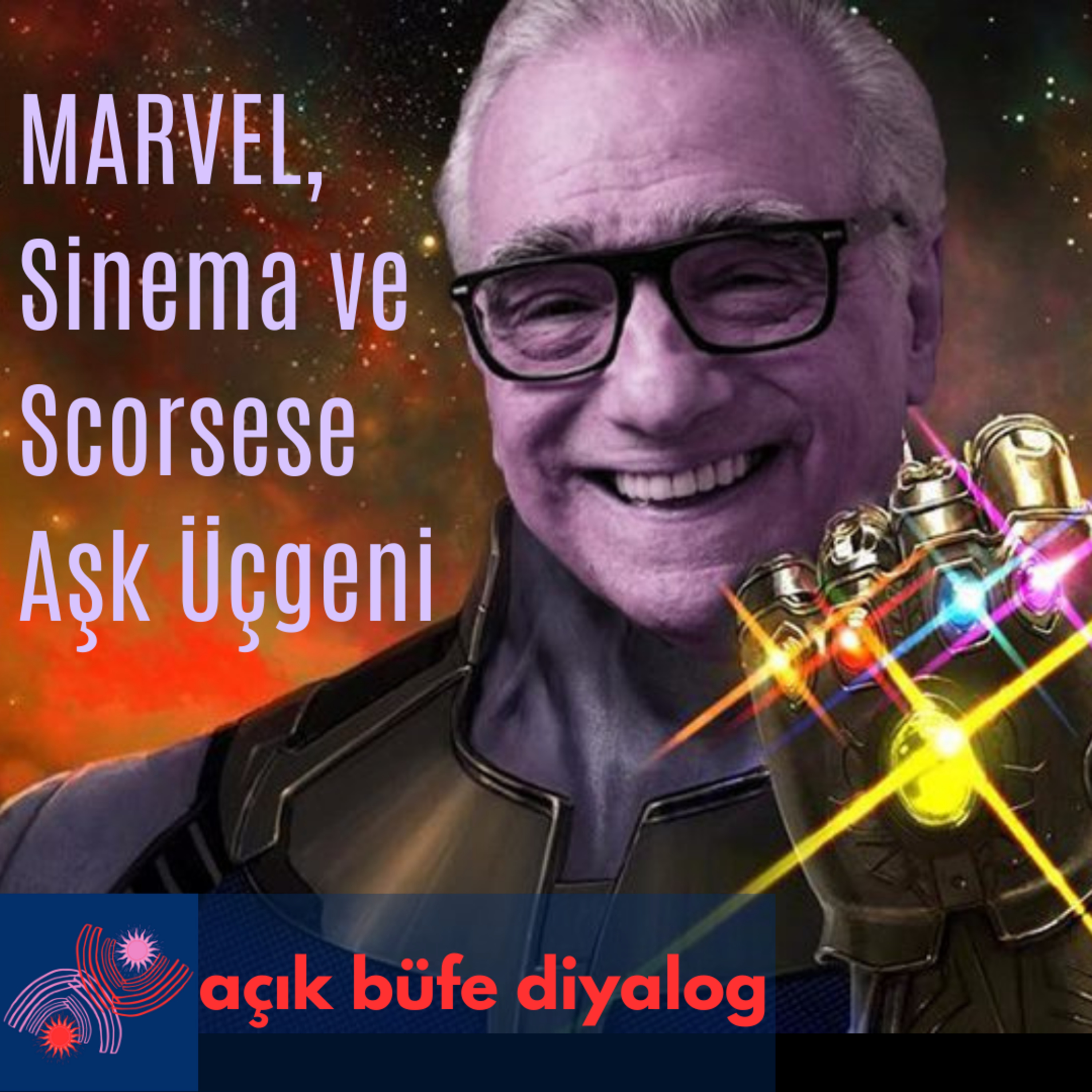 Marvel, Sinema ve Scorcese Aşk Üçgeni episode artwork