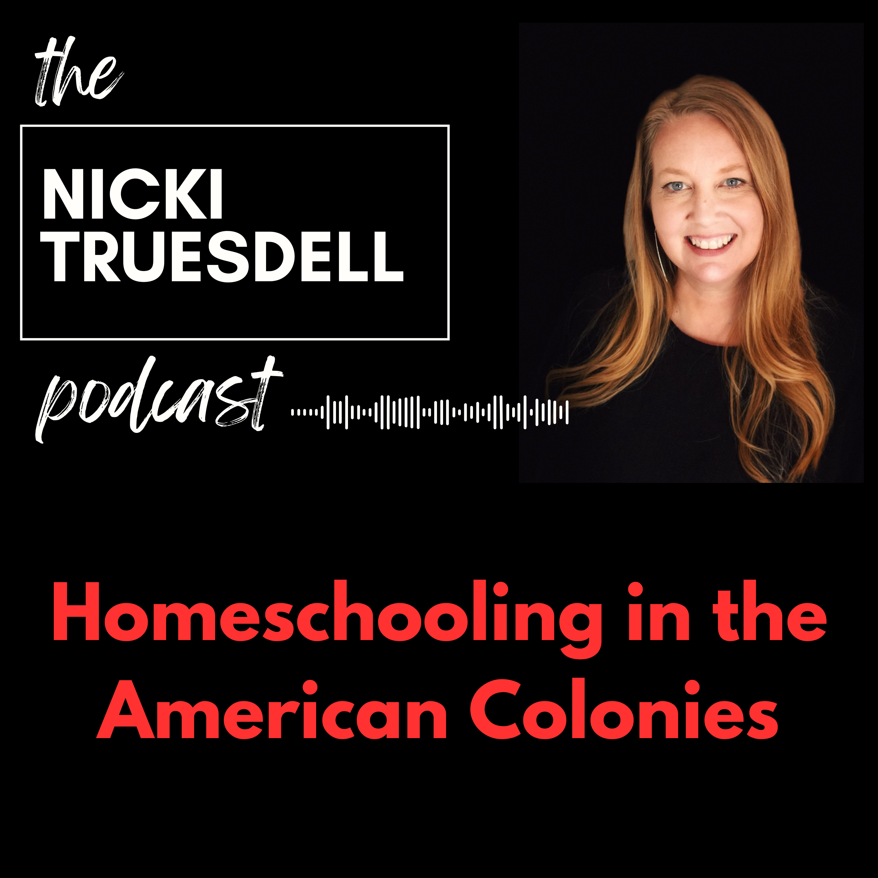 The Nicki Truesdell Podcast
