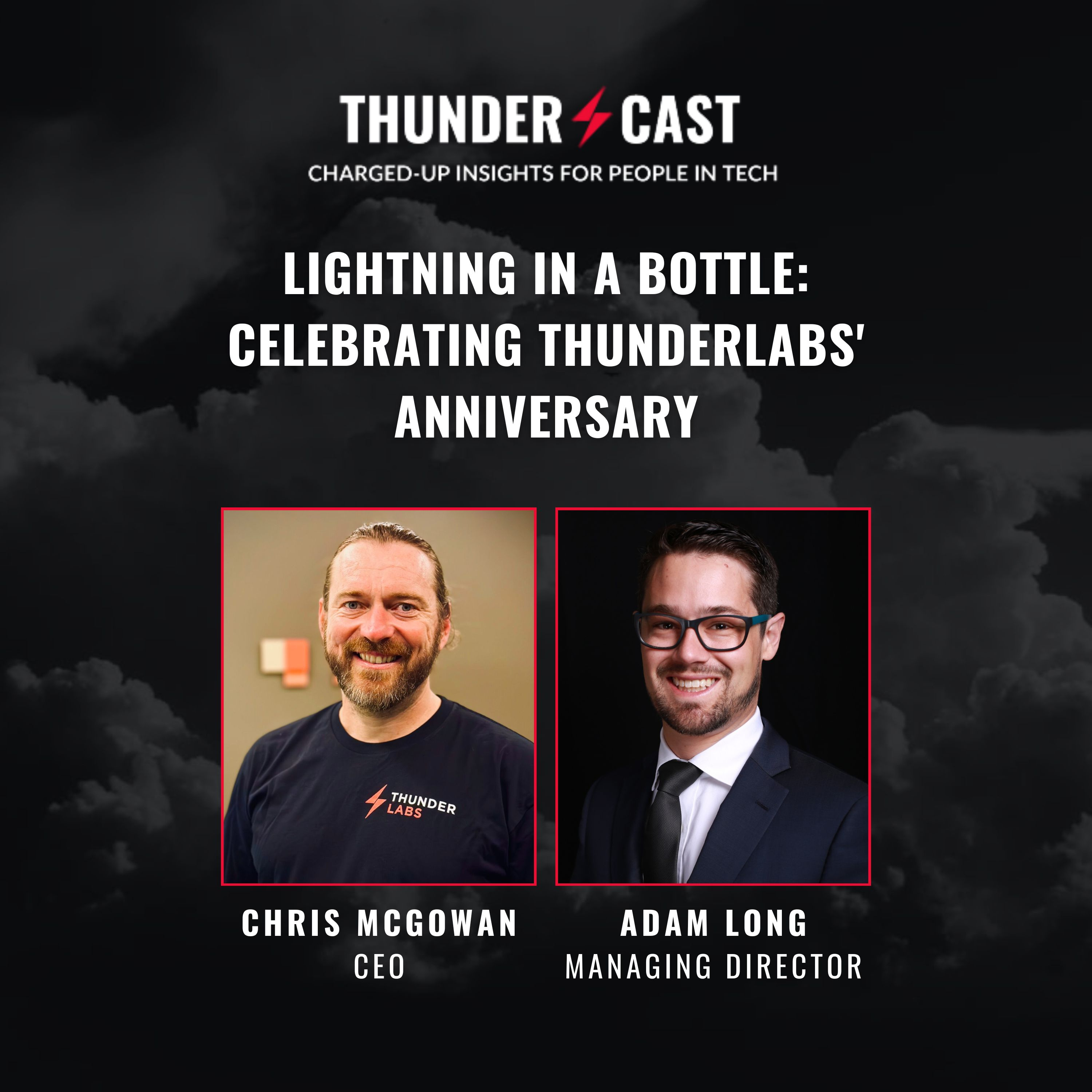 ThunderCast: Charged-Up Insights for People in Tech