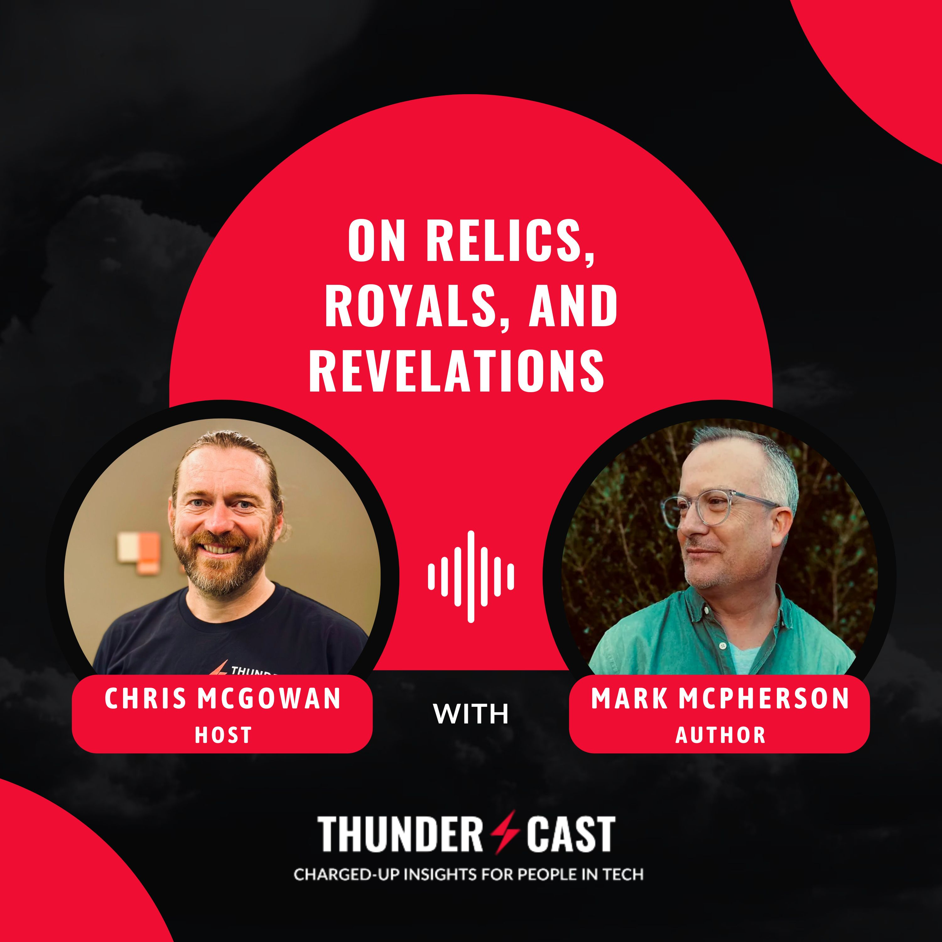ThunderCast: Charged-Up Insights for People in Tech