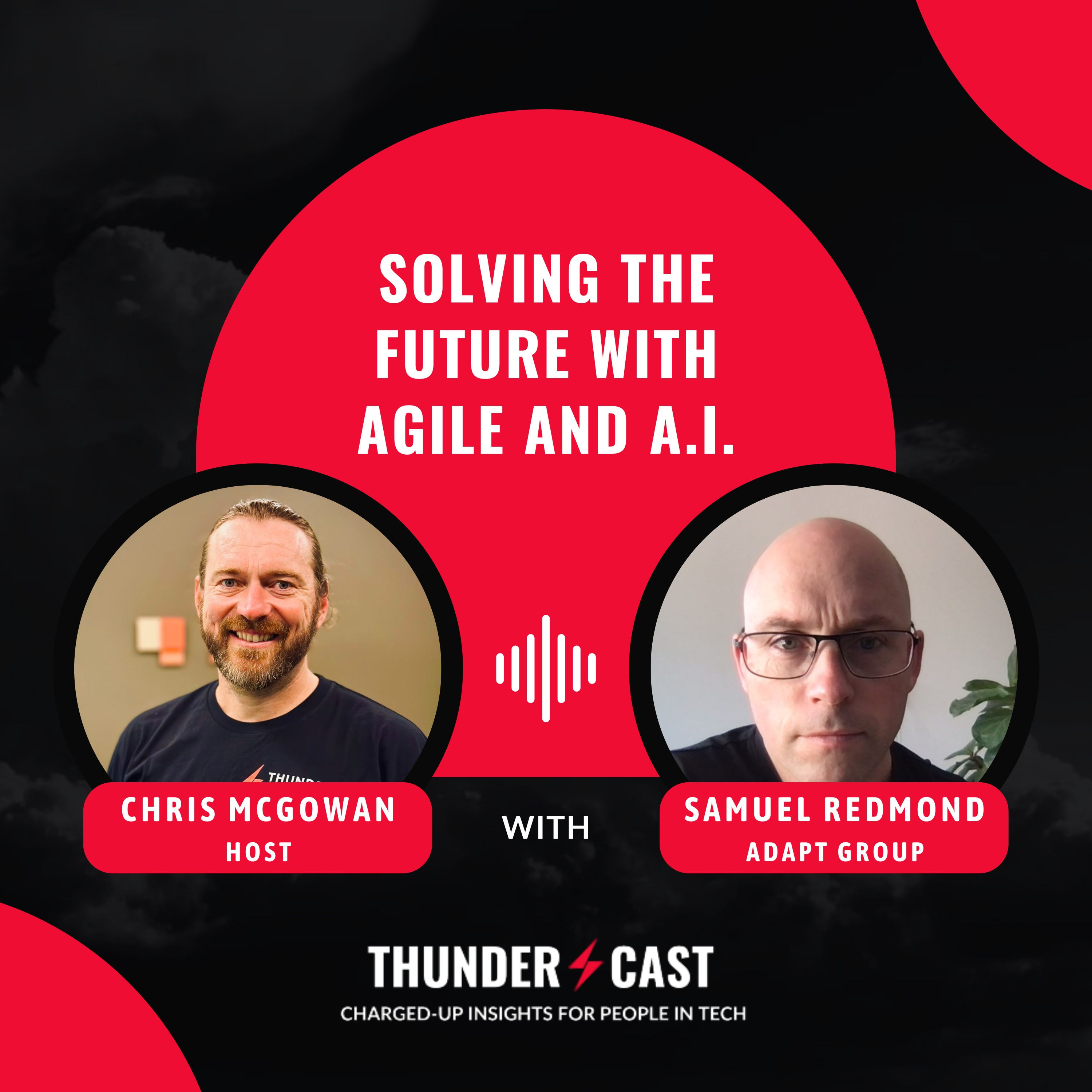 ThunderCast: Charged-Up Insights for People in Tech