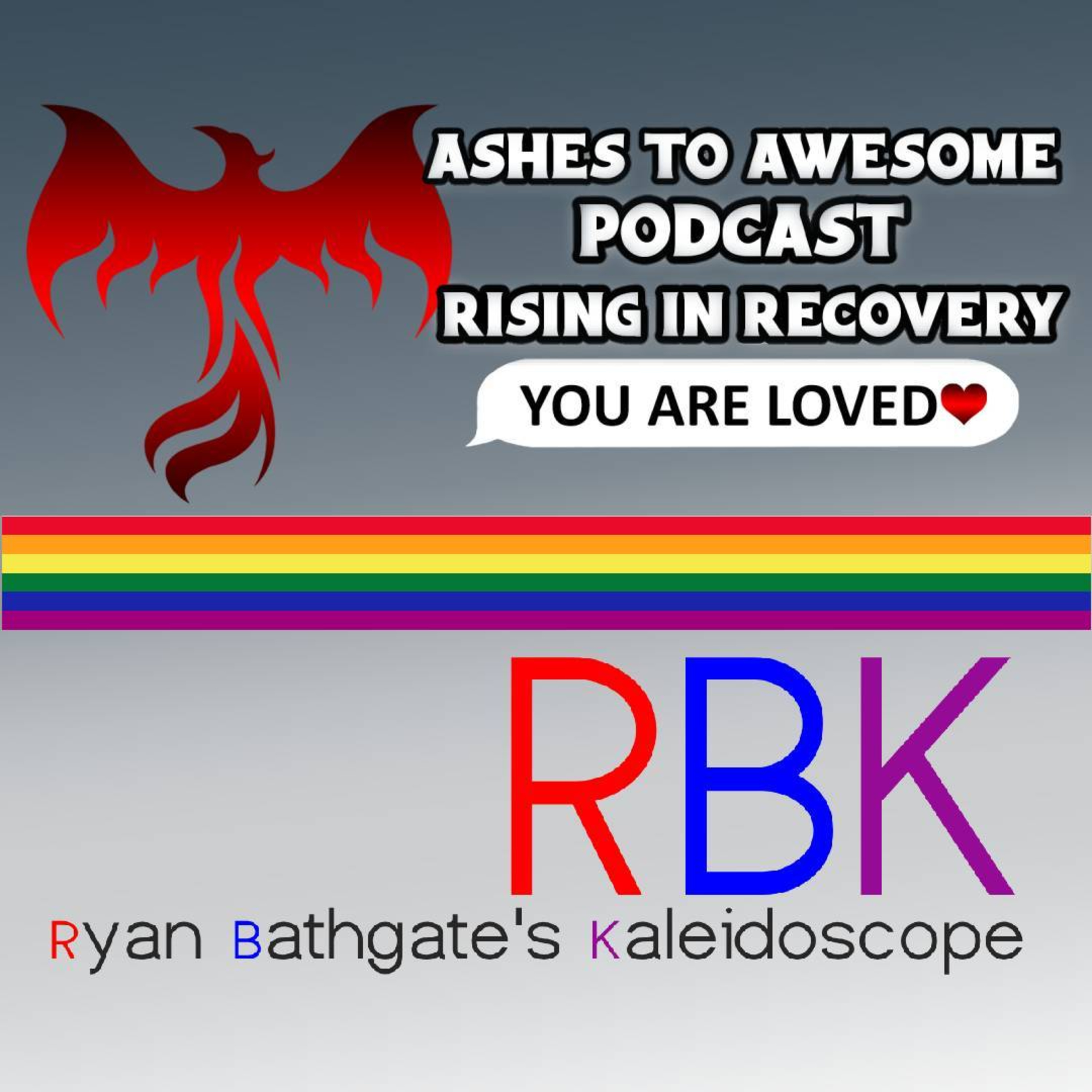 Ashes to Awesome Podcast - Rising in Recovery