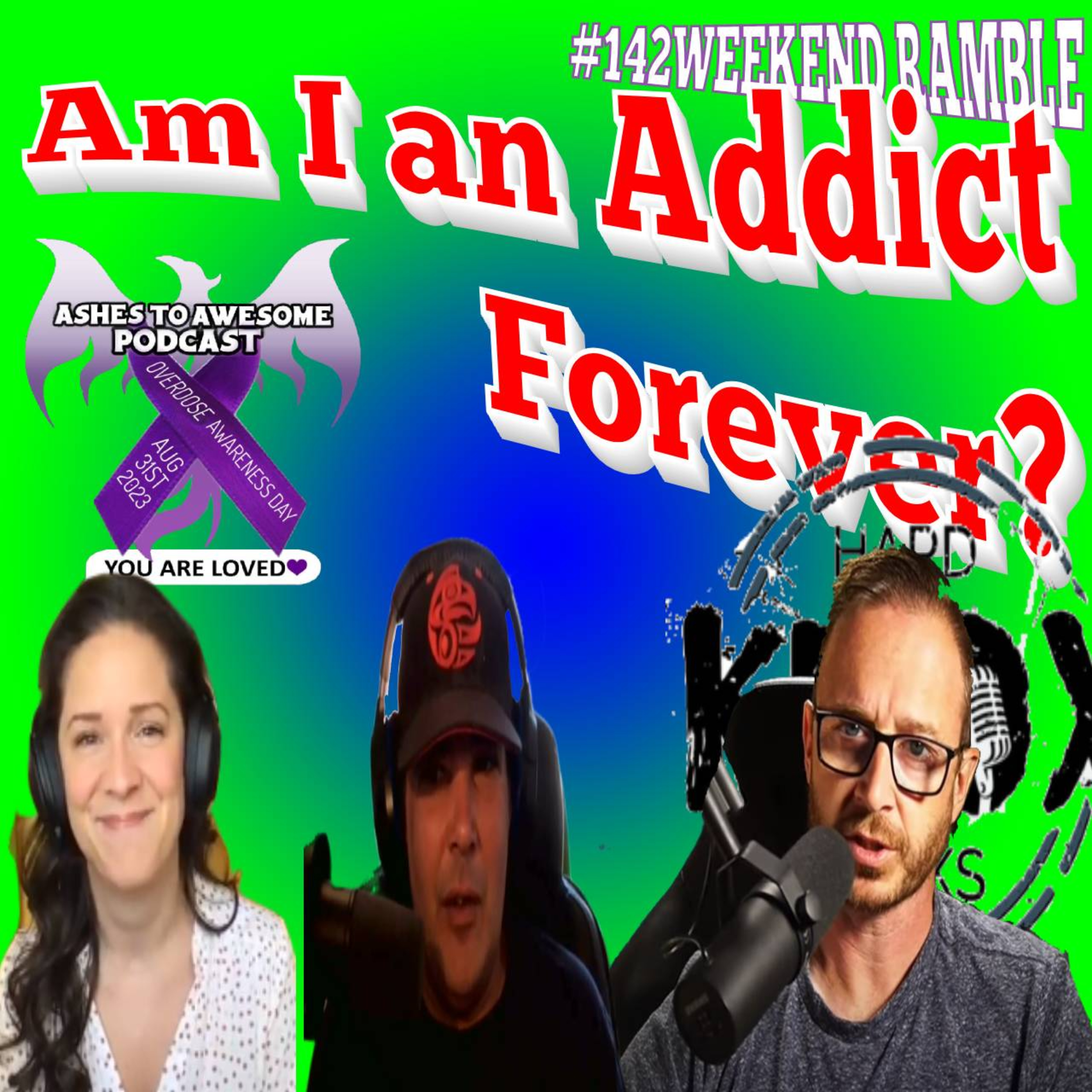 Ashes to Awesome Podcast - Rising in Recovery