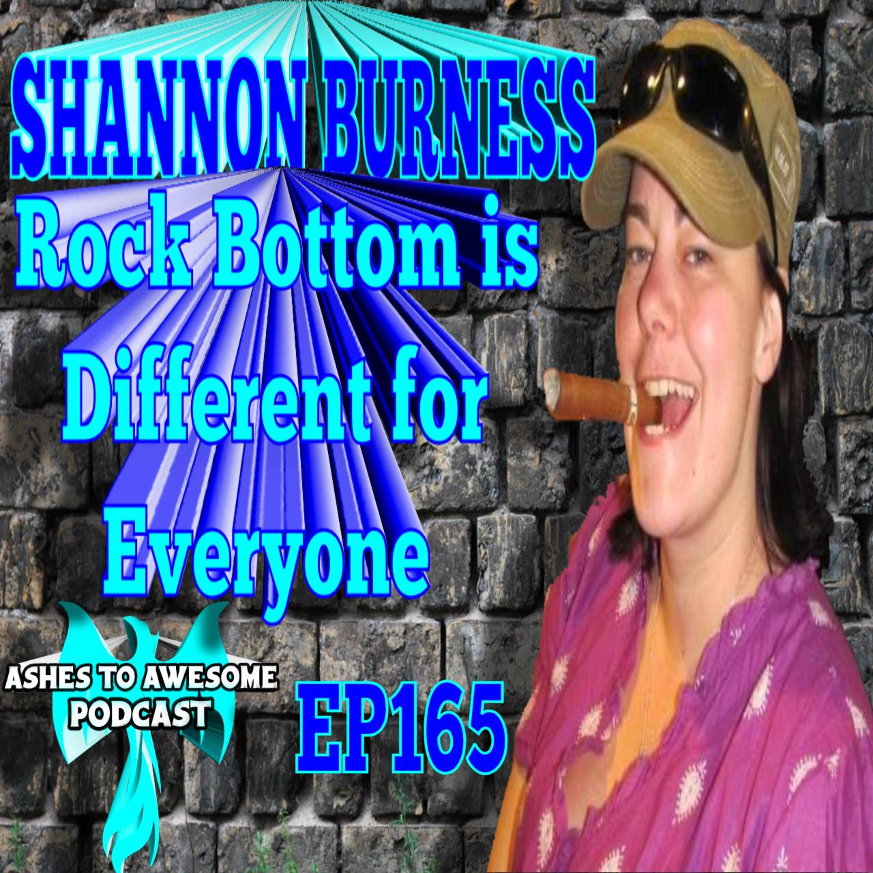 Ashes to Awesome Podcast - Rising in Recovery
