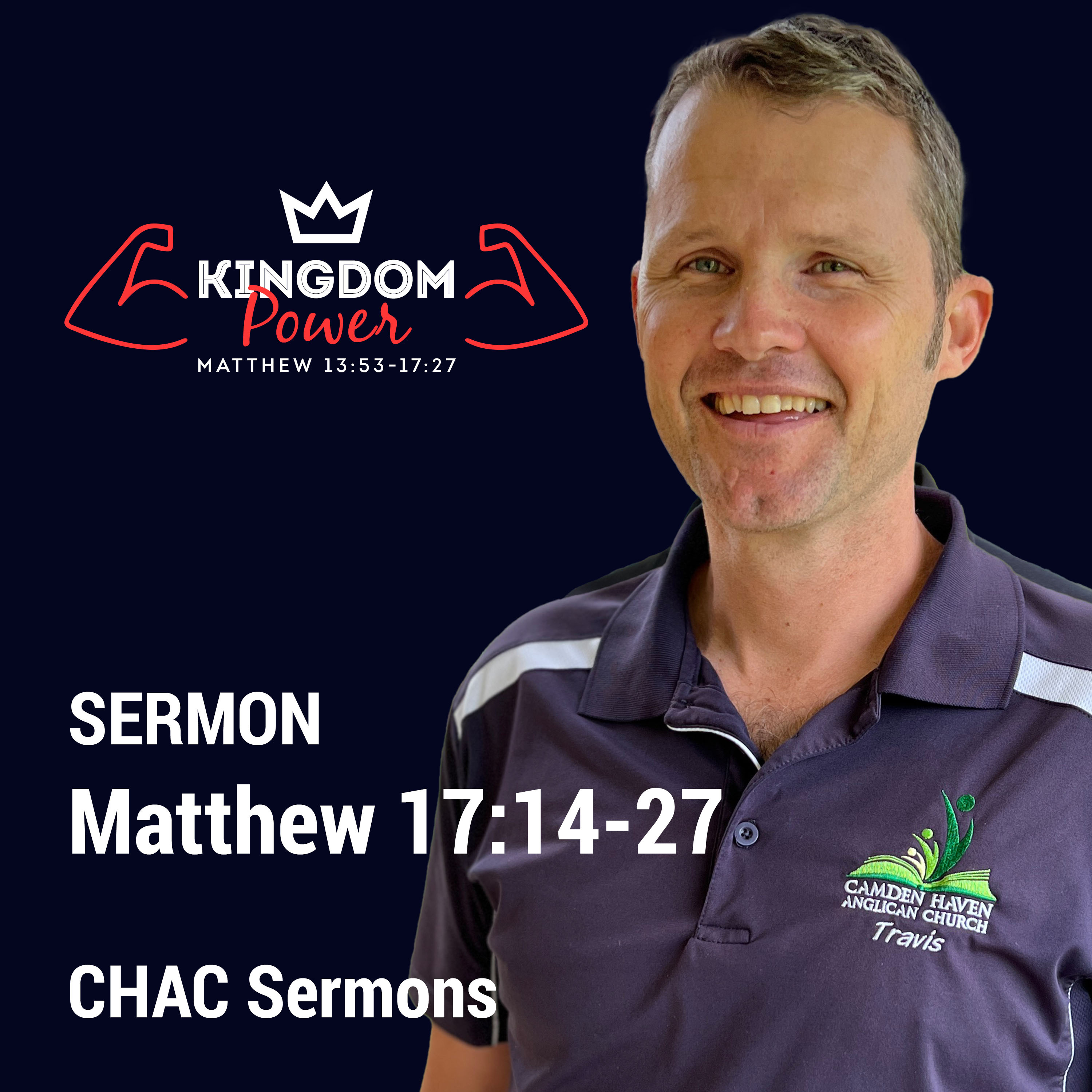 09 // Matthew 17:14-27 // Kingdom Power