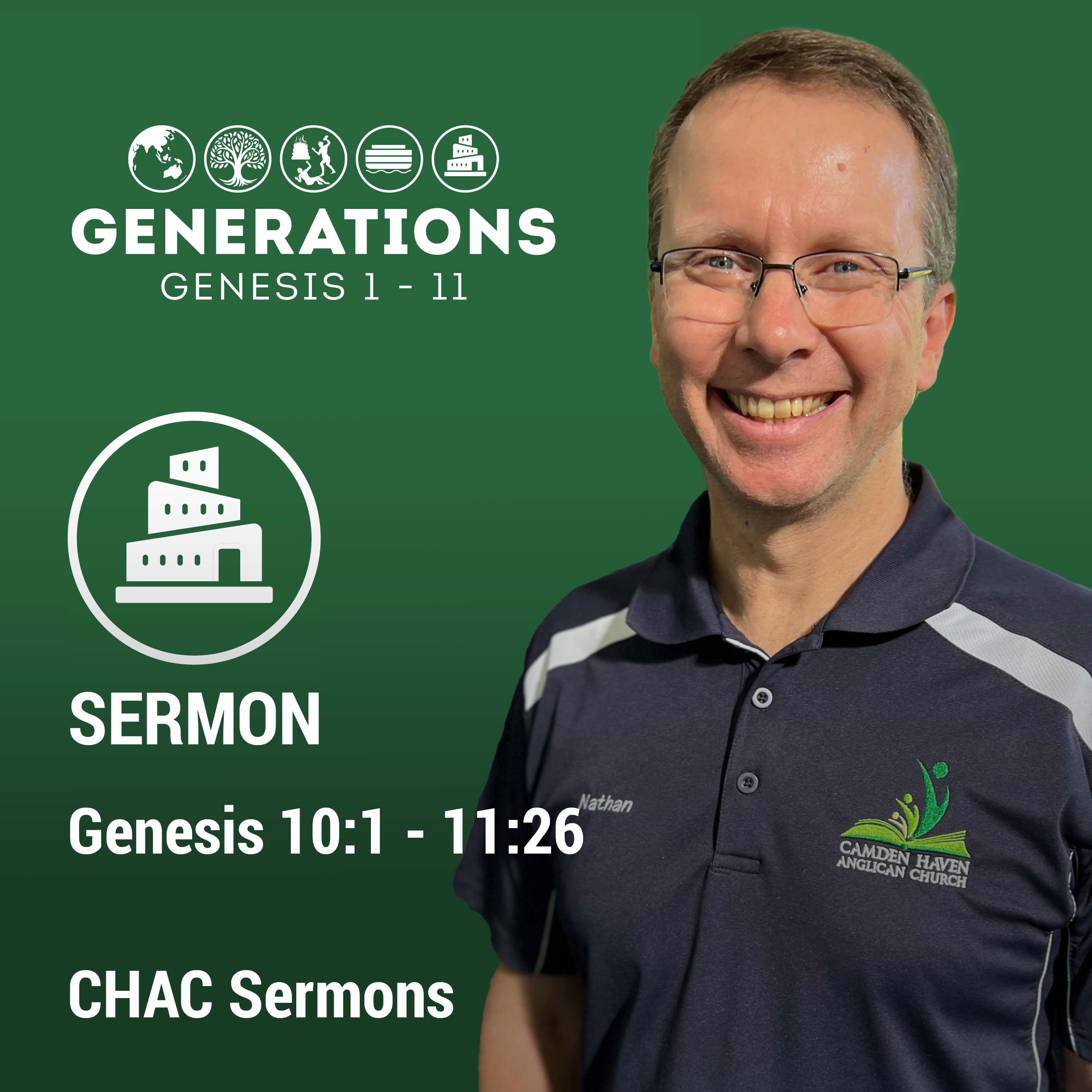 05 // Genesis 10:1 - 11:26 // Generations