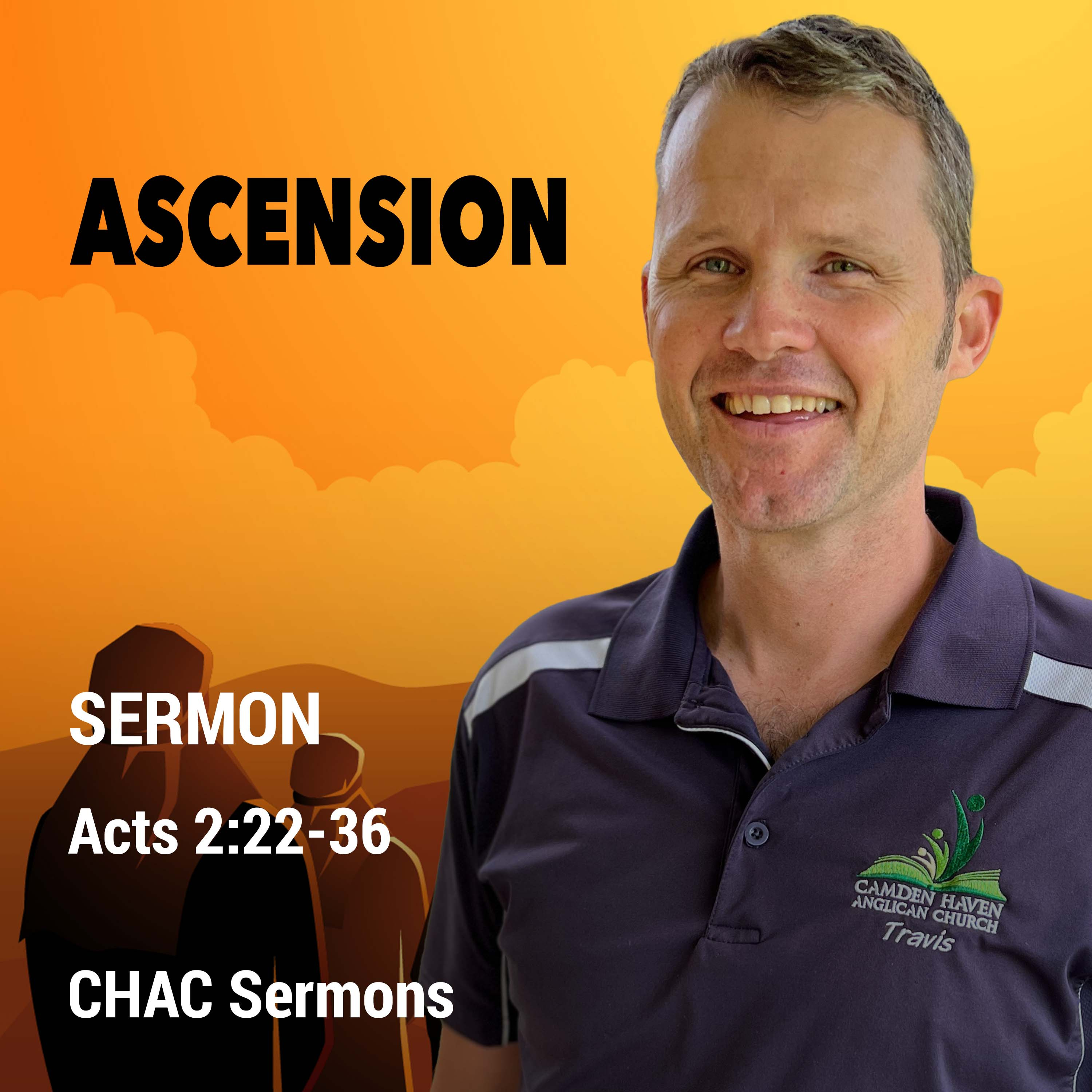 1 // Acts 2:22-36 // Ascension