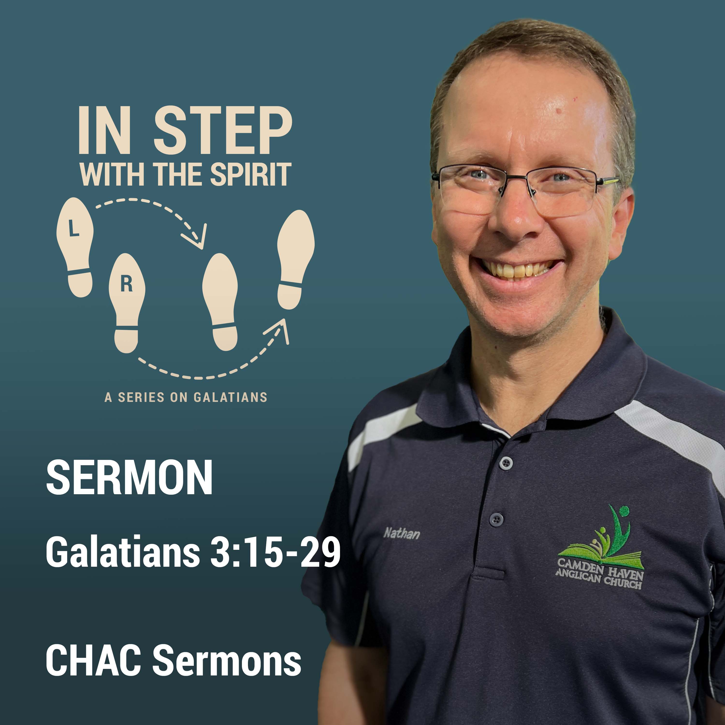 09 // Galatians 3:15-29 // In Step with the Spirit
