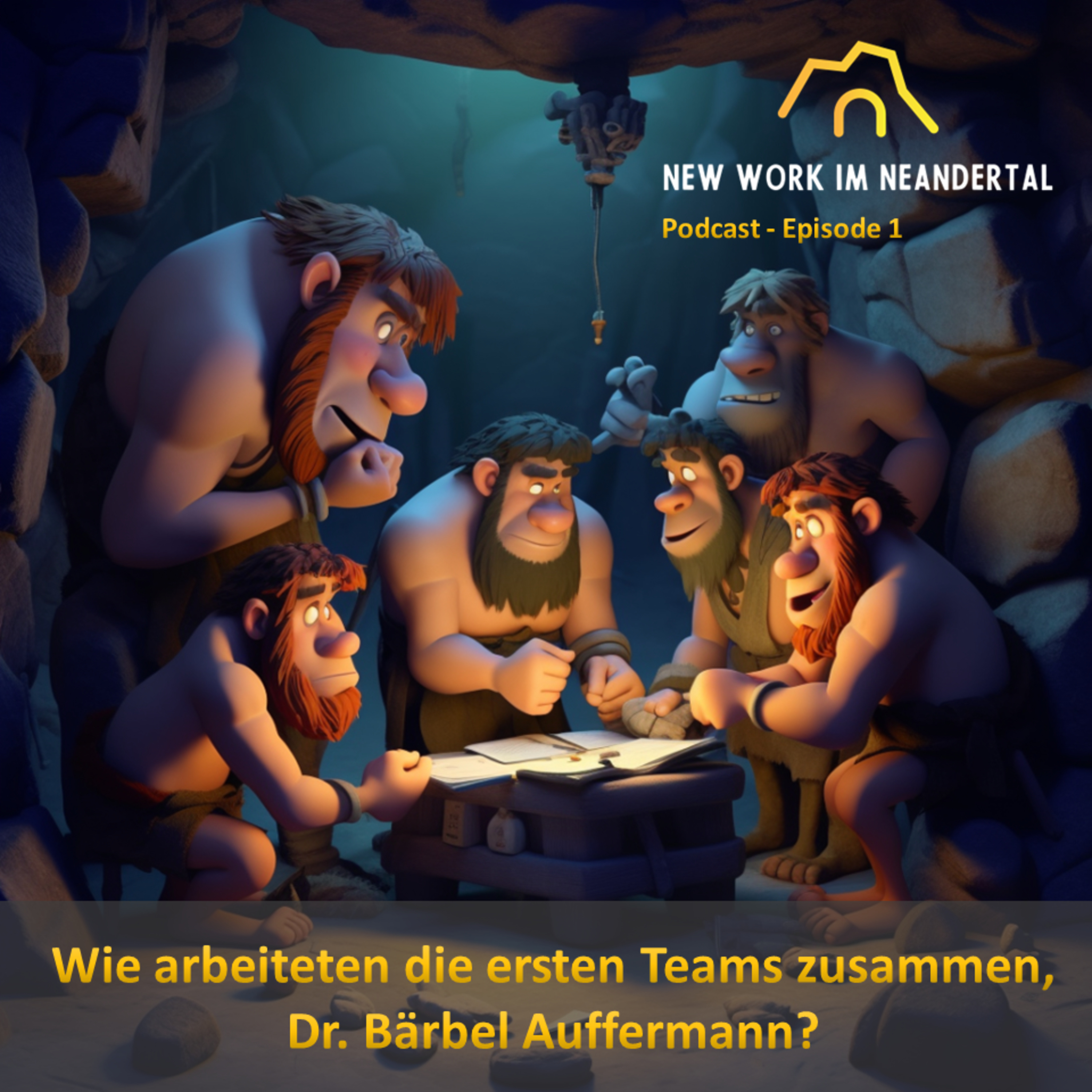 New Work im Neandertal - Der Podcast