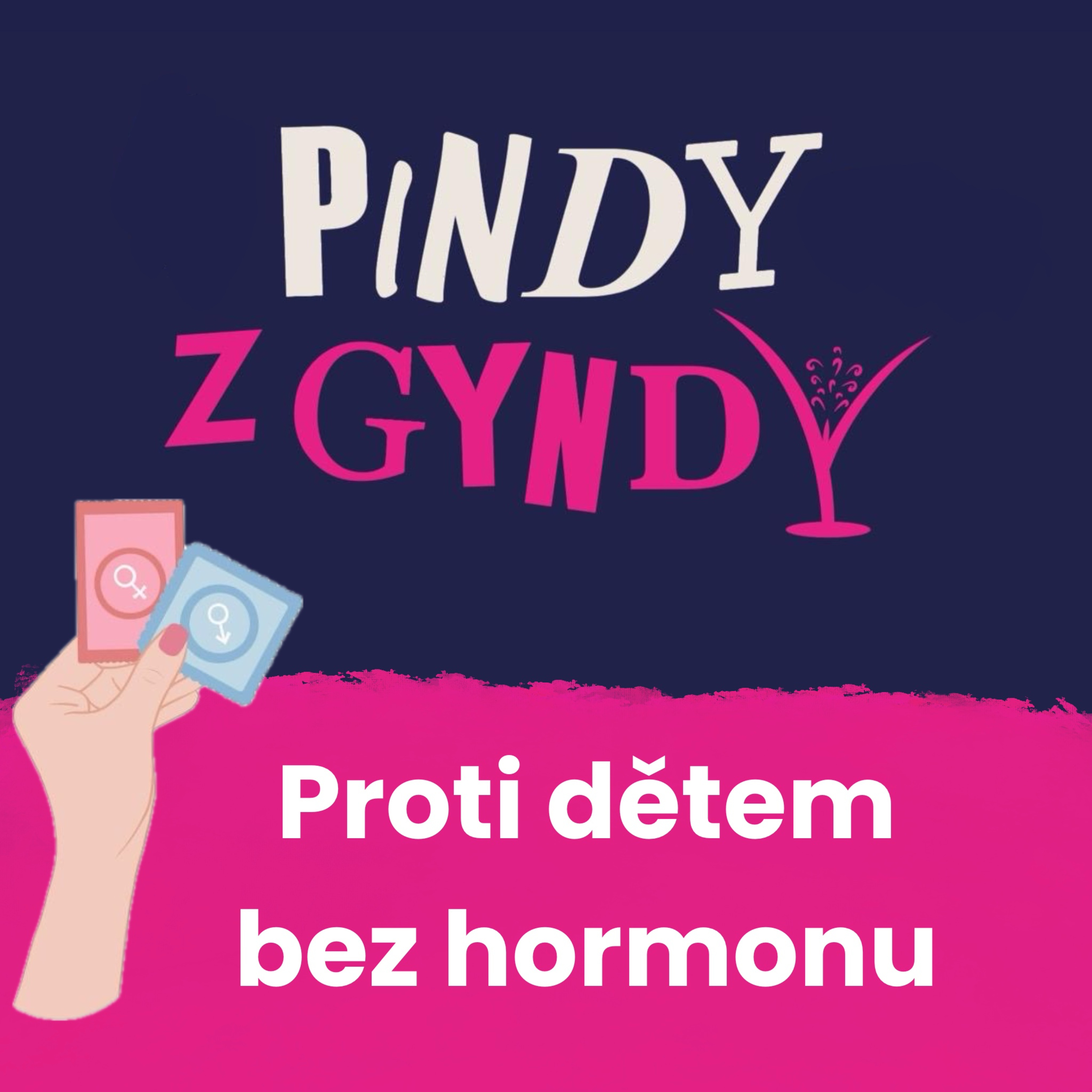 Proti dětem bez hormonu