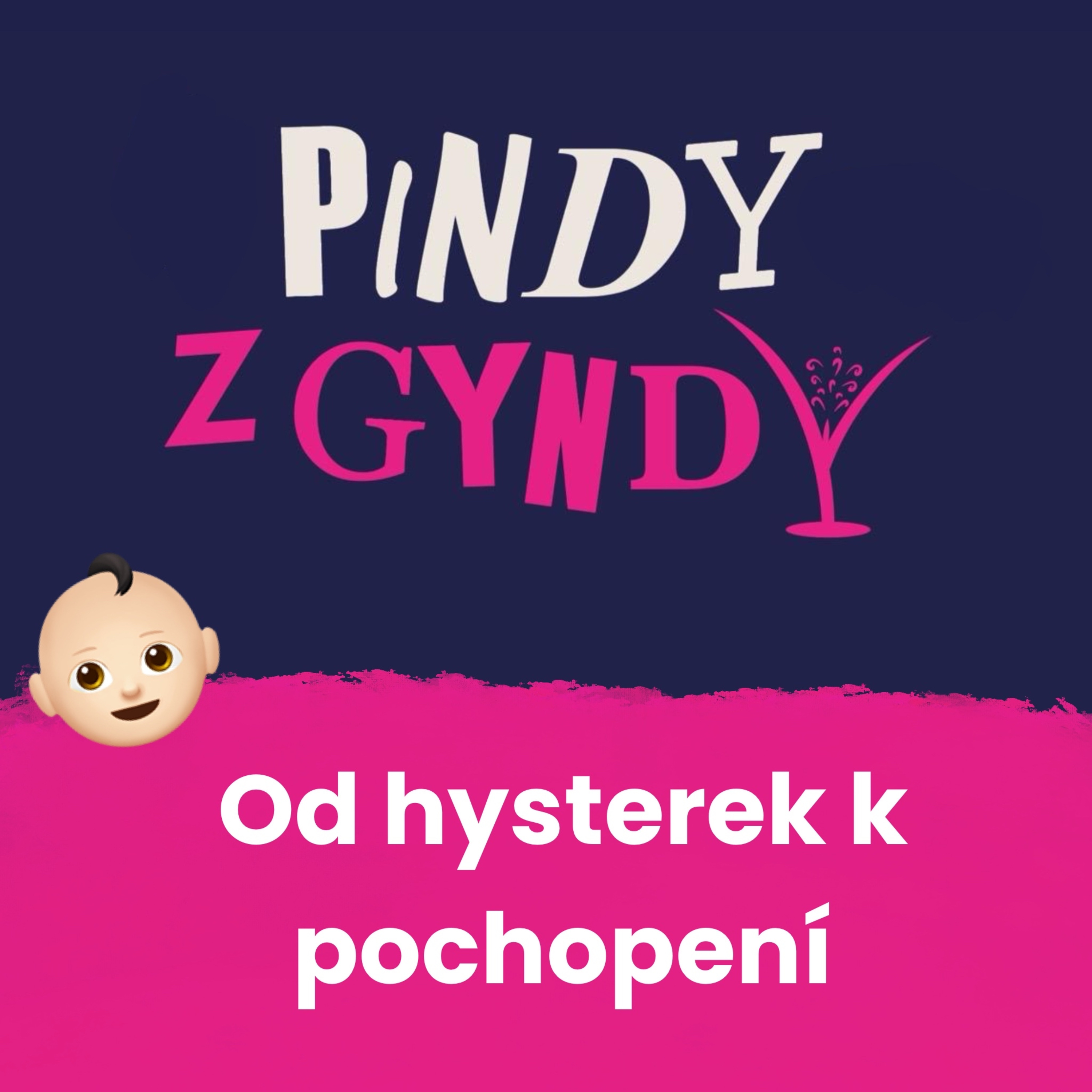 Od hysterek k pochopení