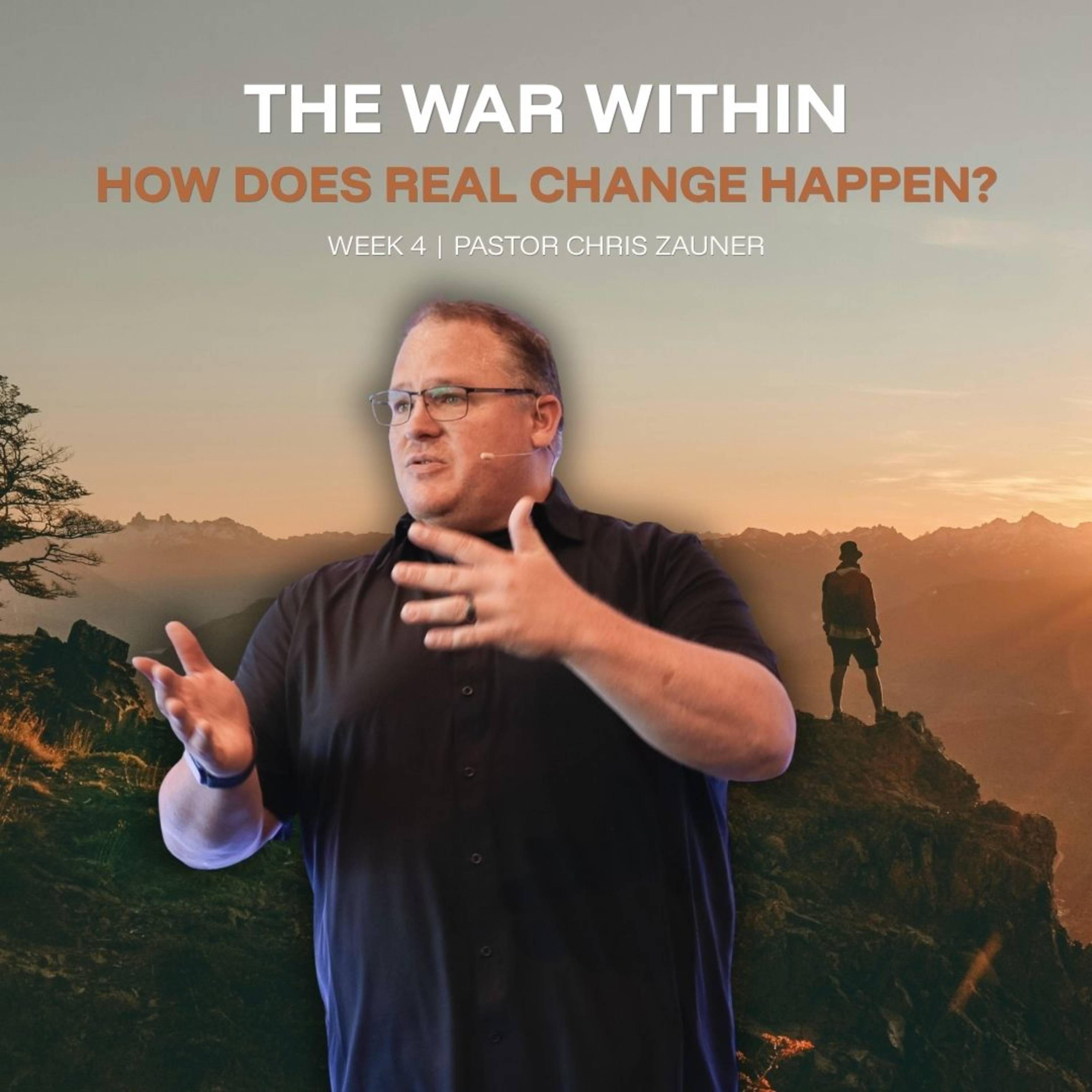 How Does Real Change Happen? | Chris Zauner | The War Within (Week 4) episode artwork