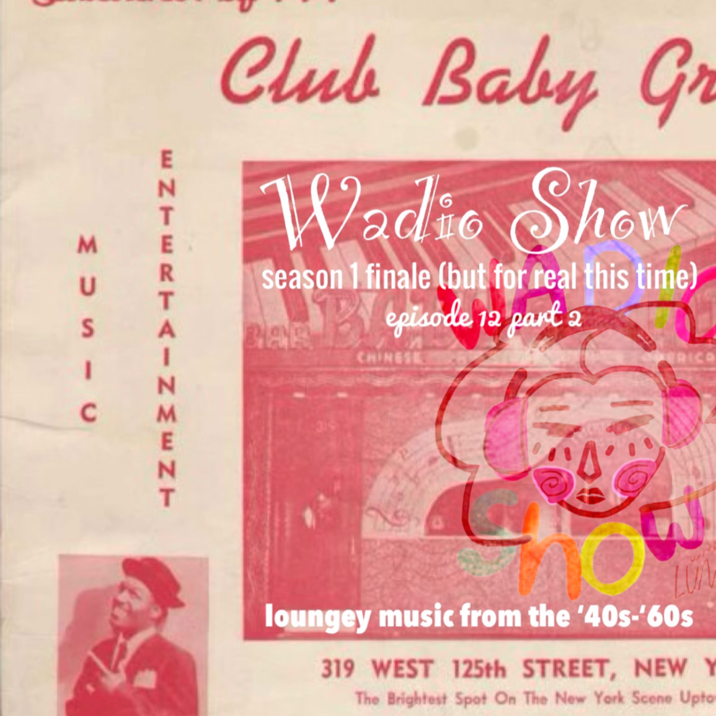 Wadio Show