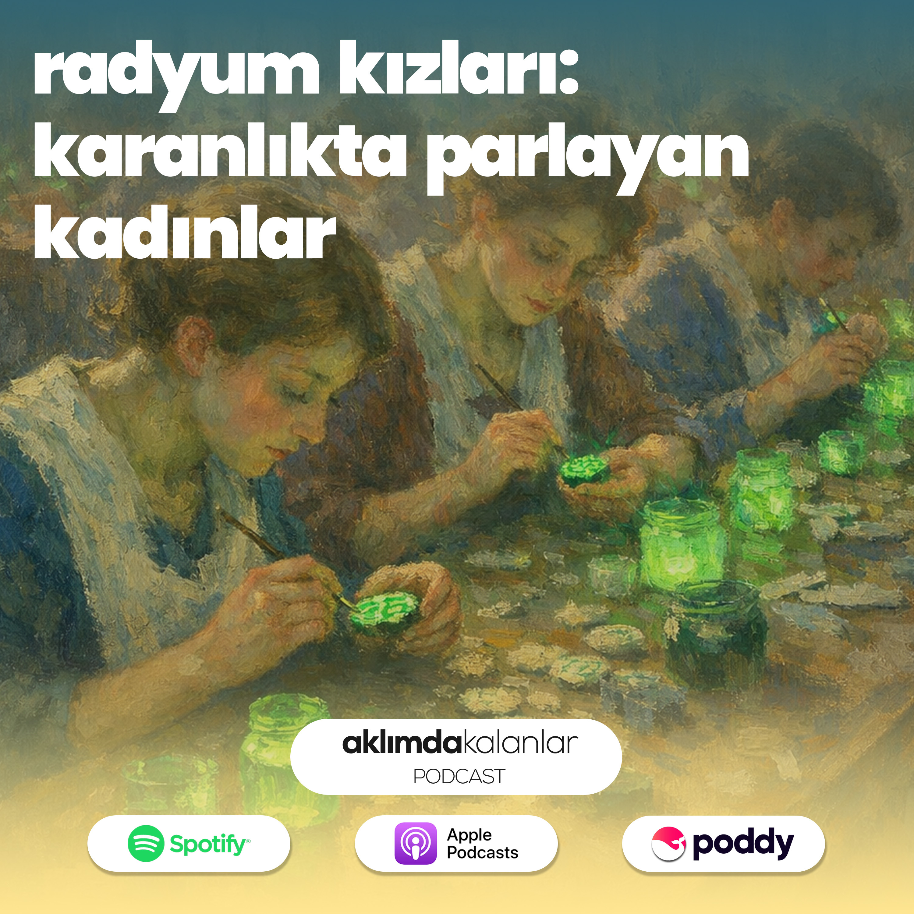 63 | Radyum Kızlarıı: Karanlıkta Parlayan Kadınlar episode artwork