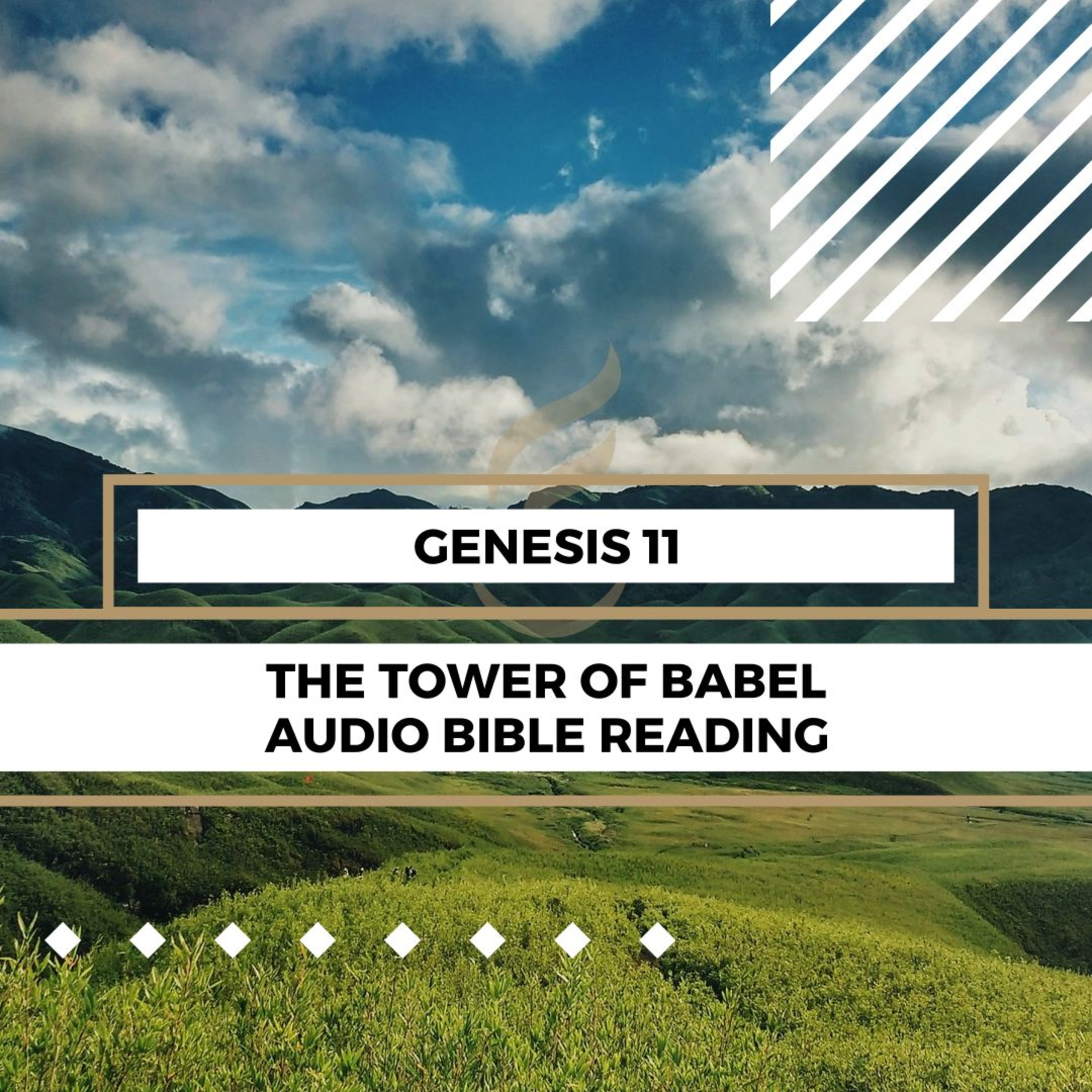 Genesis 11: The Tower of Babel - Clear & Engaging Audio Bible Reading | Humanity's Pride, God's Intervention, and the Spread of Languages episode artwork