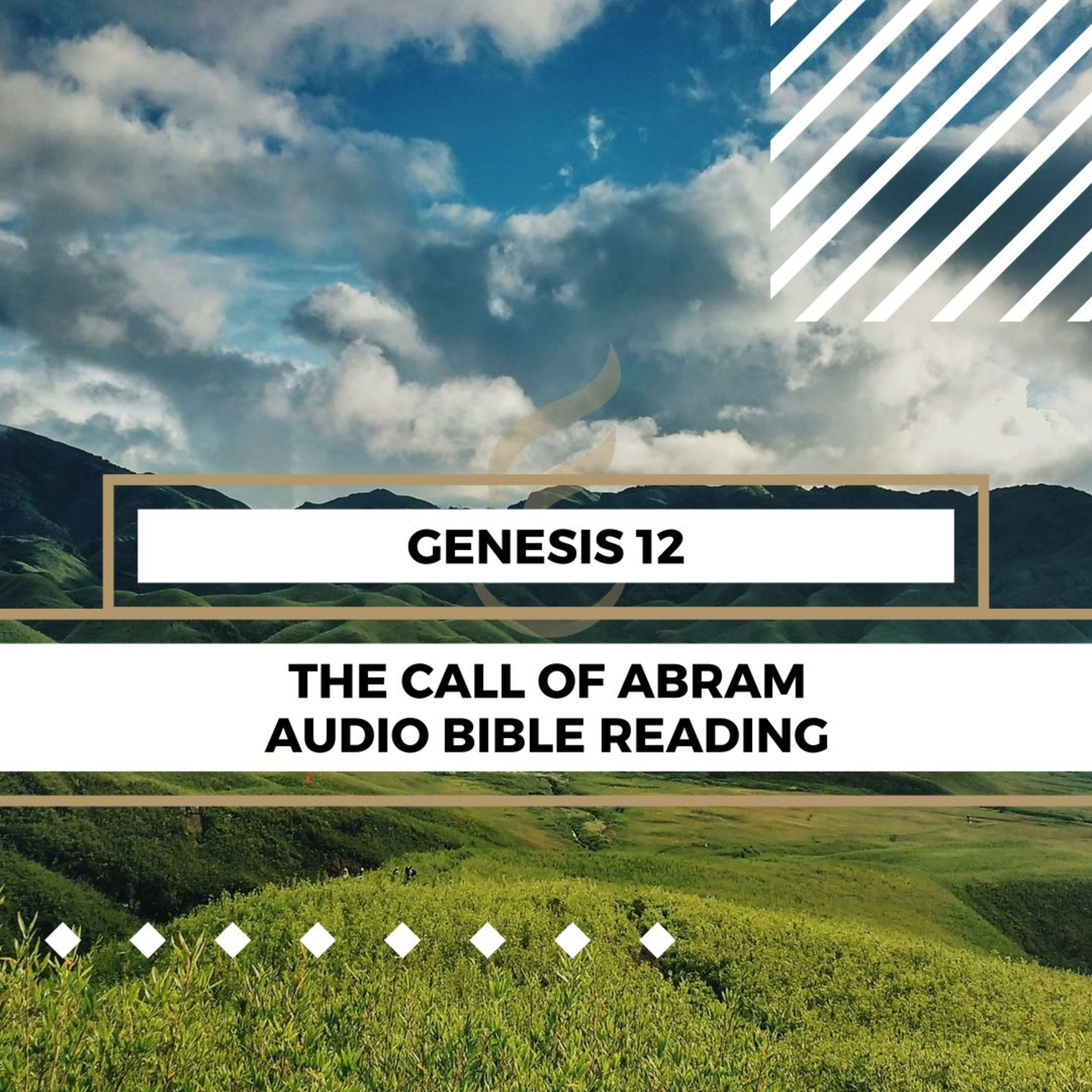 Genesis 12: The Call of Abram - Clear & Engaging Audio Bible Reading | God's Promise, Journey to Canaan, and Abram's Time in Egypt episode artwork