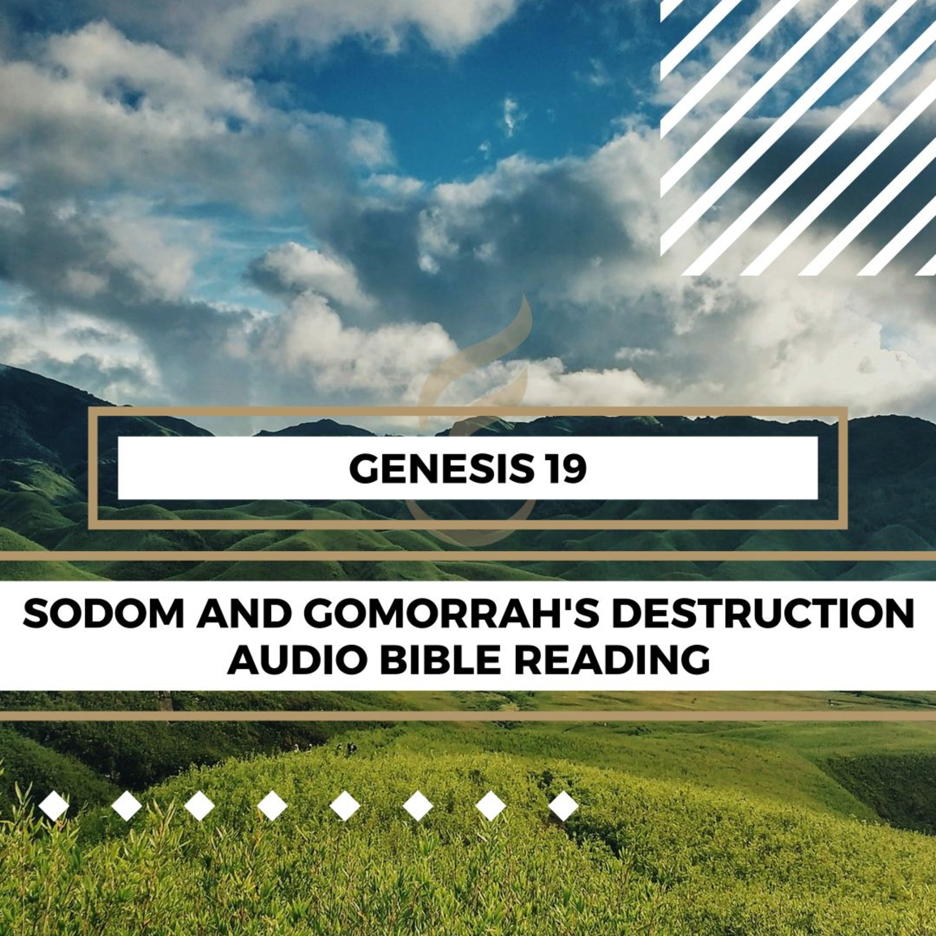 Genesis 19: Sodom and Gomorrah's Destruction - Clear & Engaging Audio Bible Reading | Lot's Escape, the Pillar of Salt, and the Aftermath episode artwork