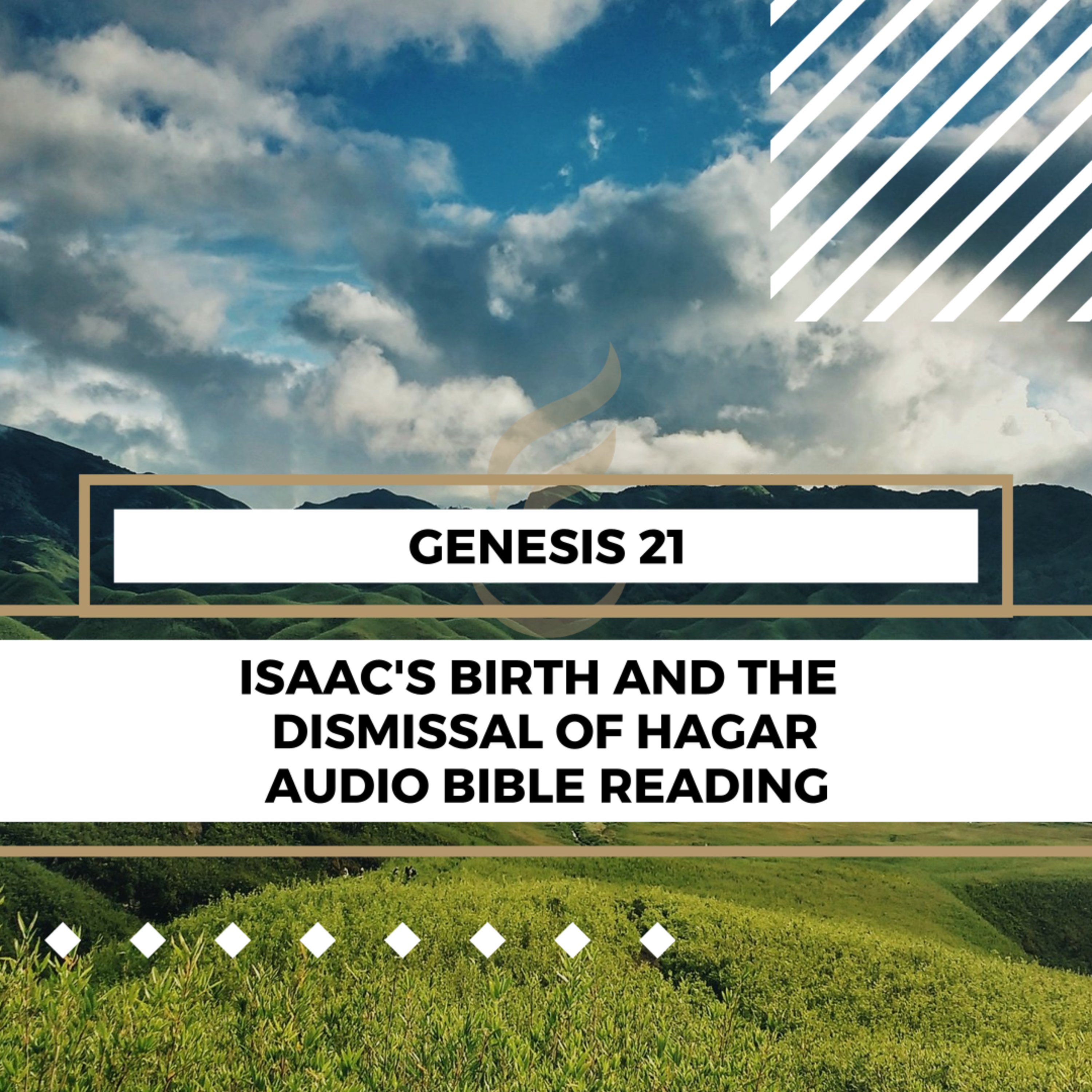 Genesis 21: Isaac's Birth and the Dismissal of Hagar - Clear & Engaging Audio Bible Reading | God's Promise Fulfilled, Sarah's Jealousy, Hagar's Flight, and God's Provision episode artwork
