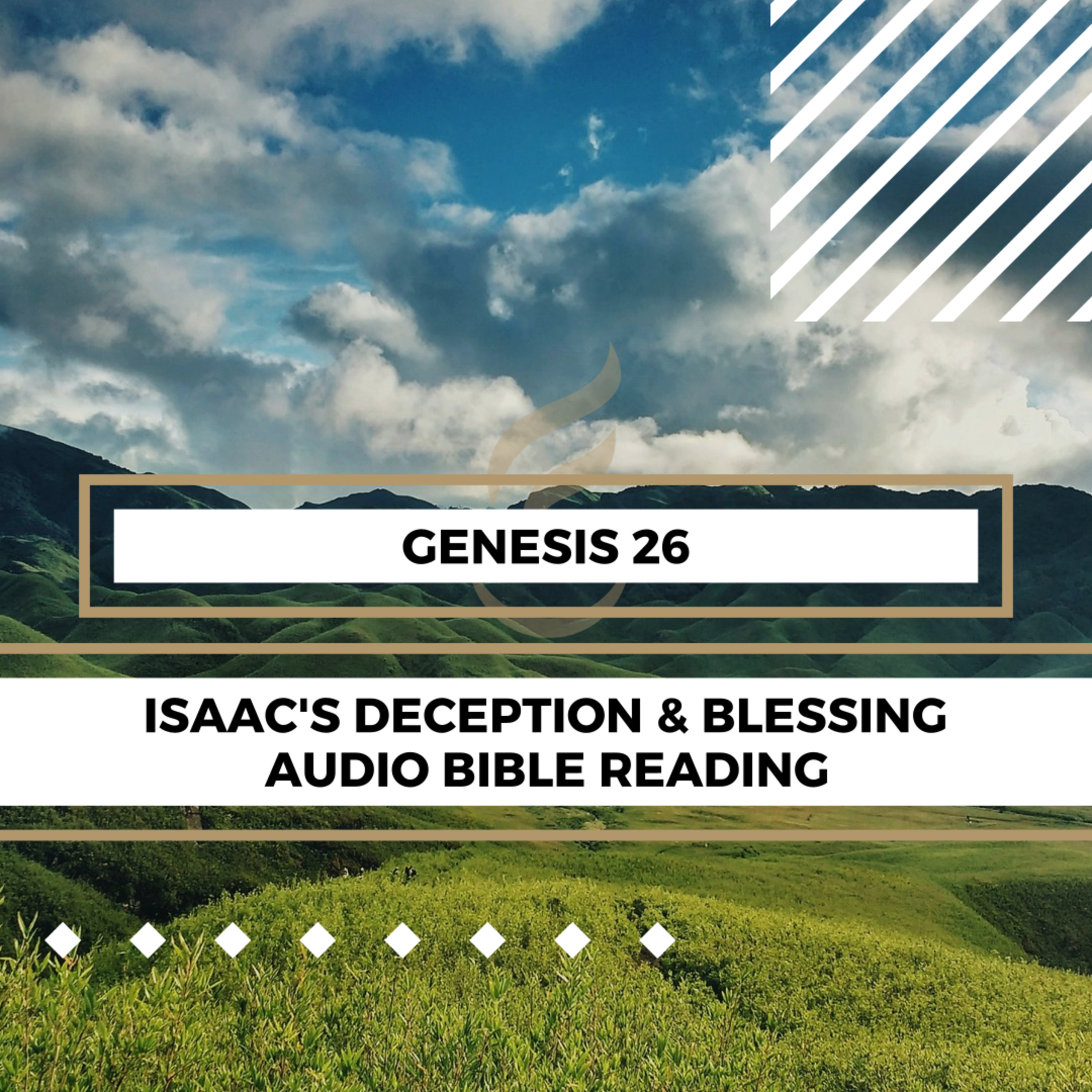 Genesis 26: Isaac's Deception & Blessing - Clear & Engaging Audio Bible Reading | God's Promises, Isaac's Faithfulness, and Abimelech's Recognition episode artwork