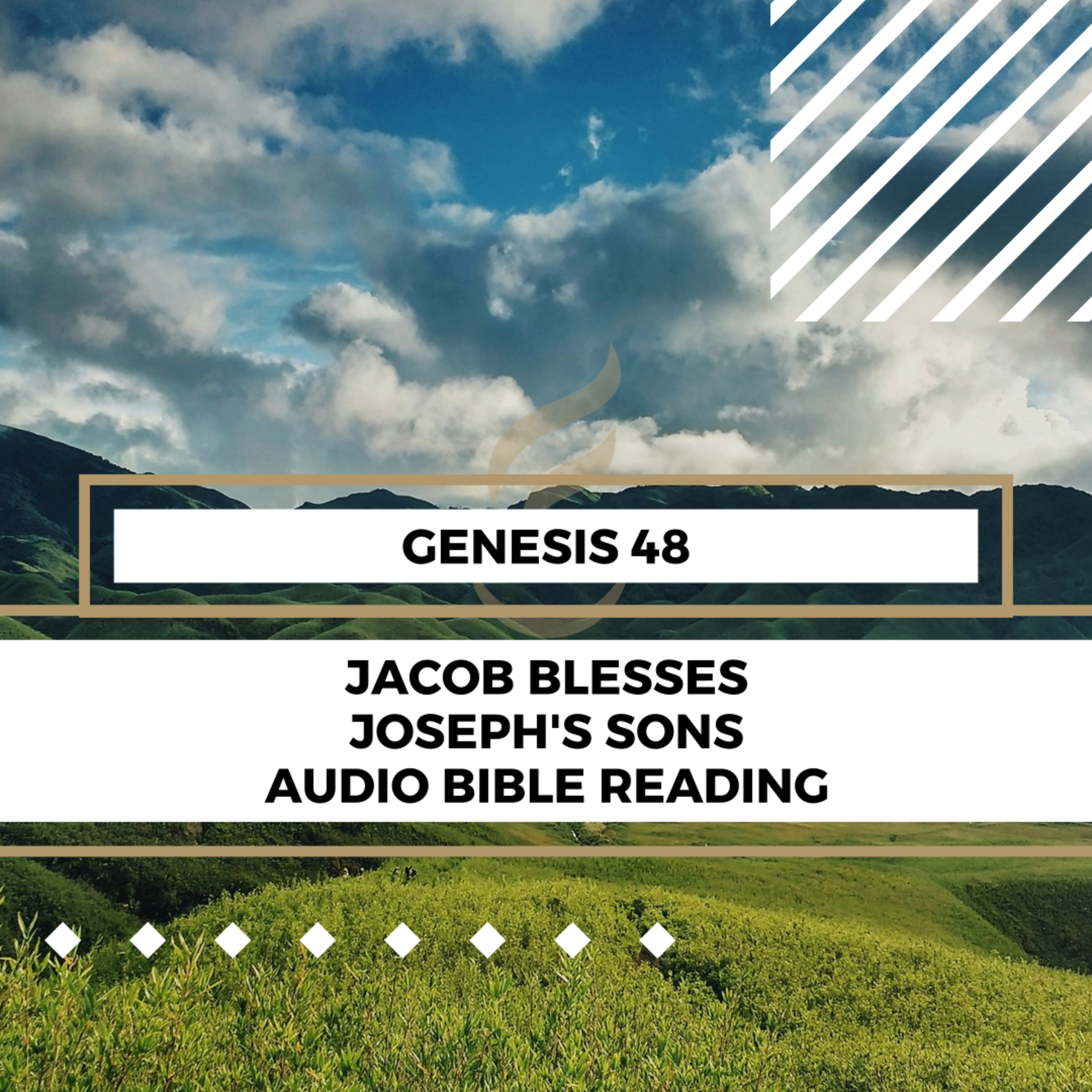 Genesis 48: Jacob blesses Joseph's Sons - Clear & Engaging Audio Bible Reading | Jacob's Blessing, Joseph's Sons Adoption, and God's Promise to Israel's Posterity episode artwork