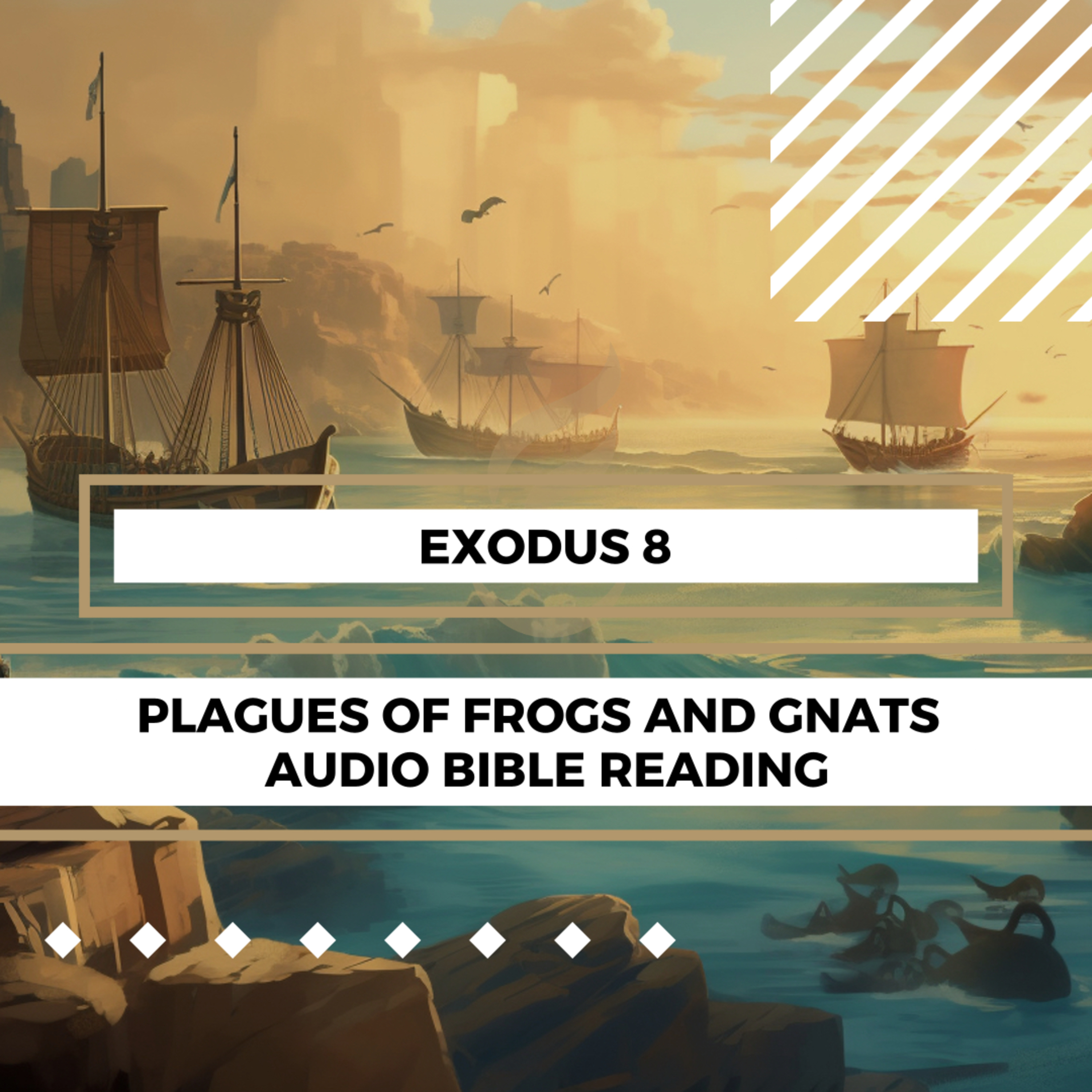 Exodus 8: Plagues of Frogs and Gnats - Clear & Engaging Audio Bible Reading | Pharaoh's Stubbornness, Moses' Persuasion, and the Plague's Purpose episode artwork
