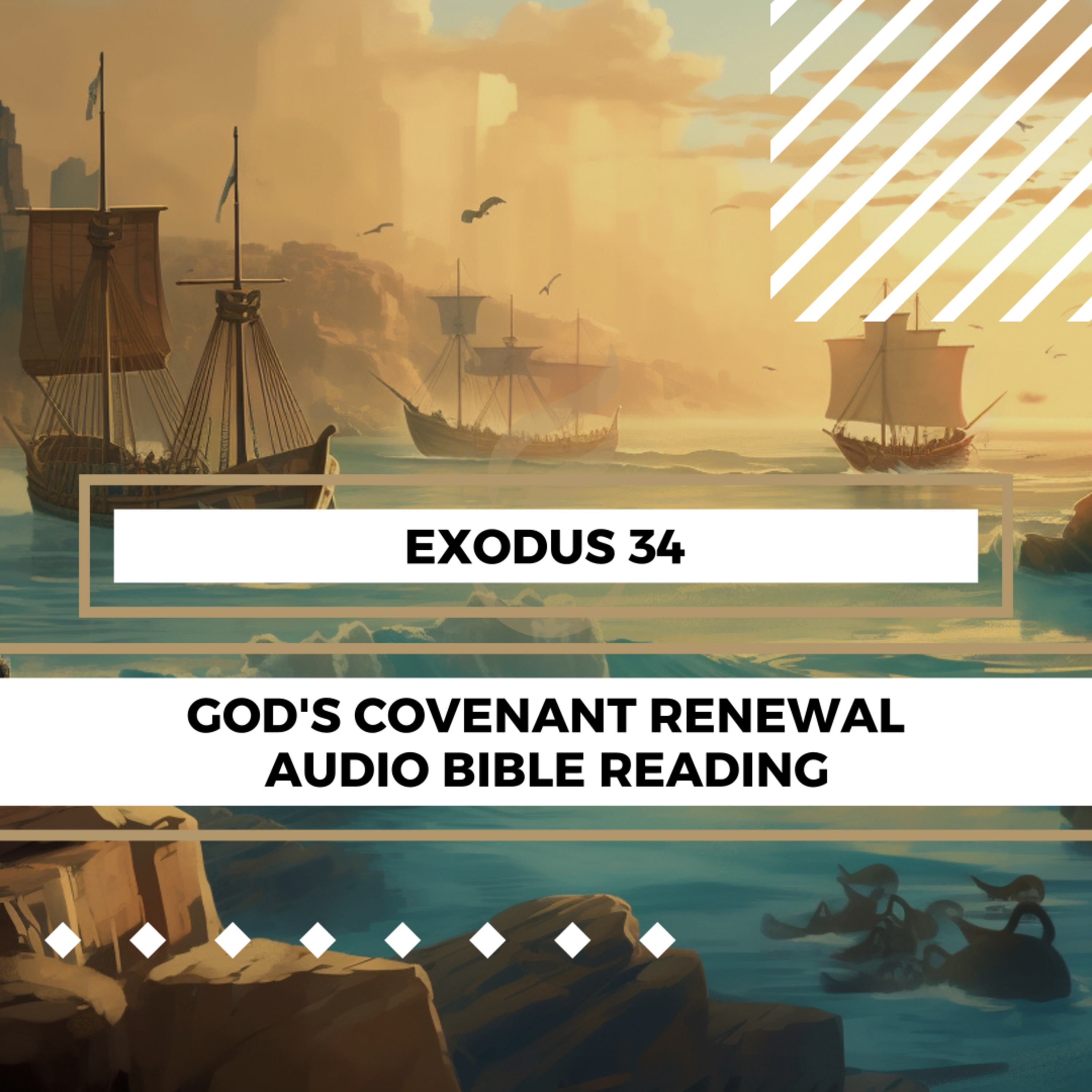Exodus 34: God's Covenant Renewal - Clear & Engaging Audio Bible Reading | Moses' Encounter, God's Glory, and Israel's Obedience episode artwork