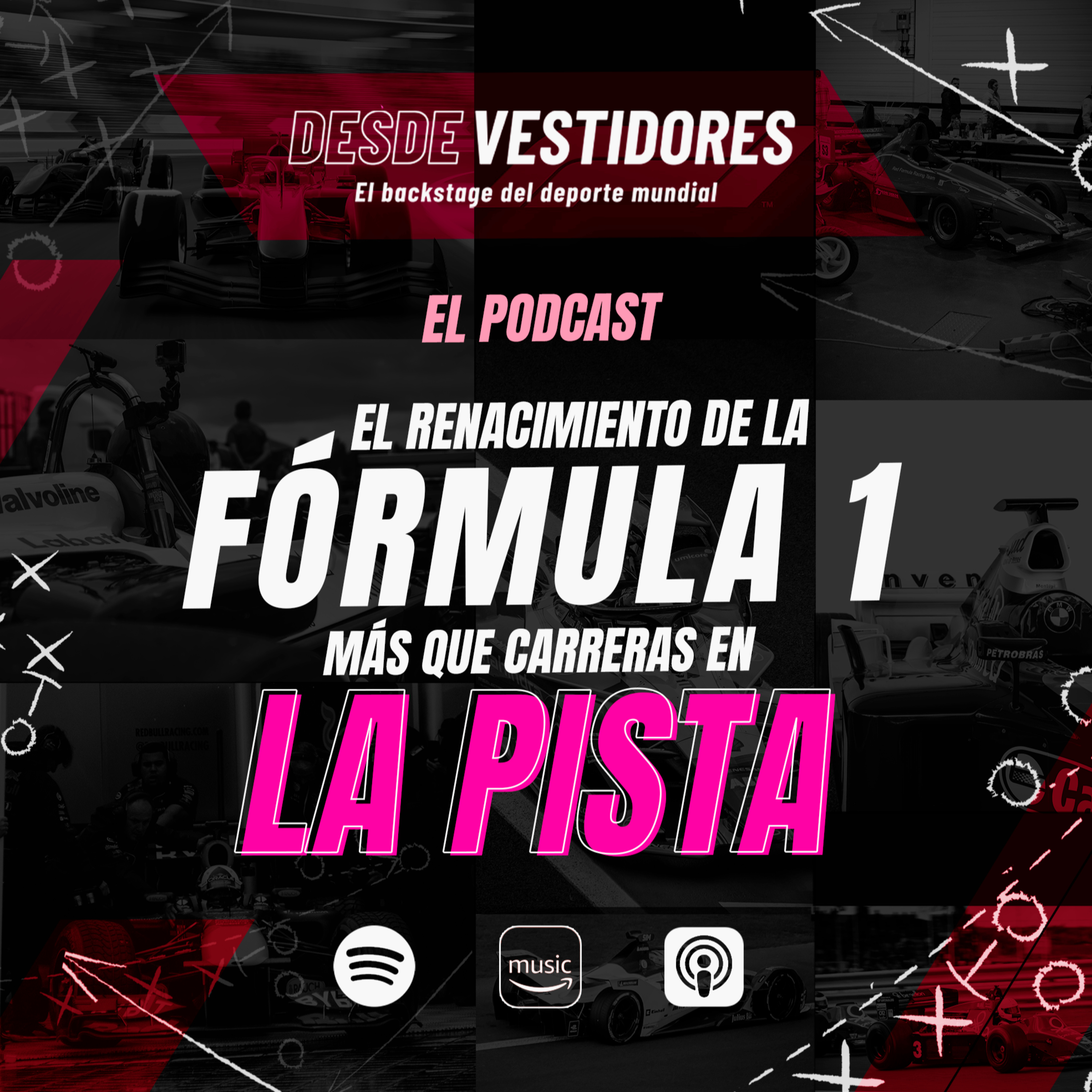 El Renacimiento de la Fórmula Uno: Más que Carreras en la Pista episode artwork