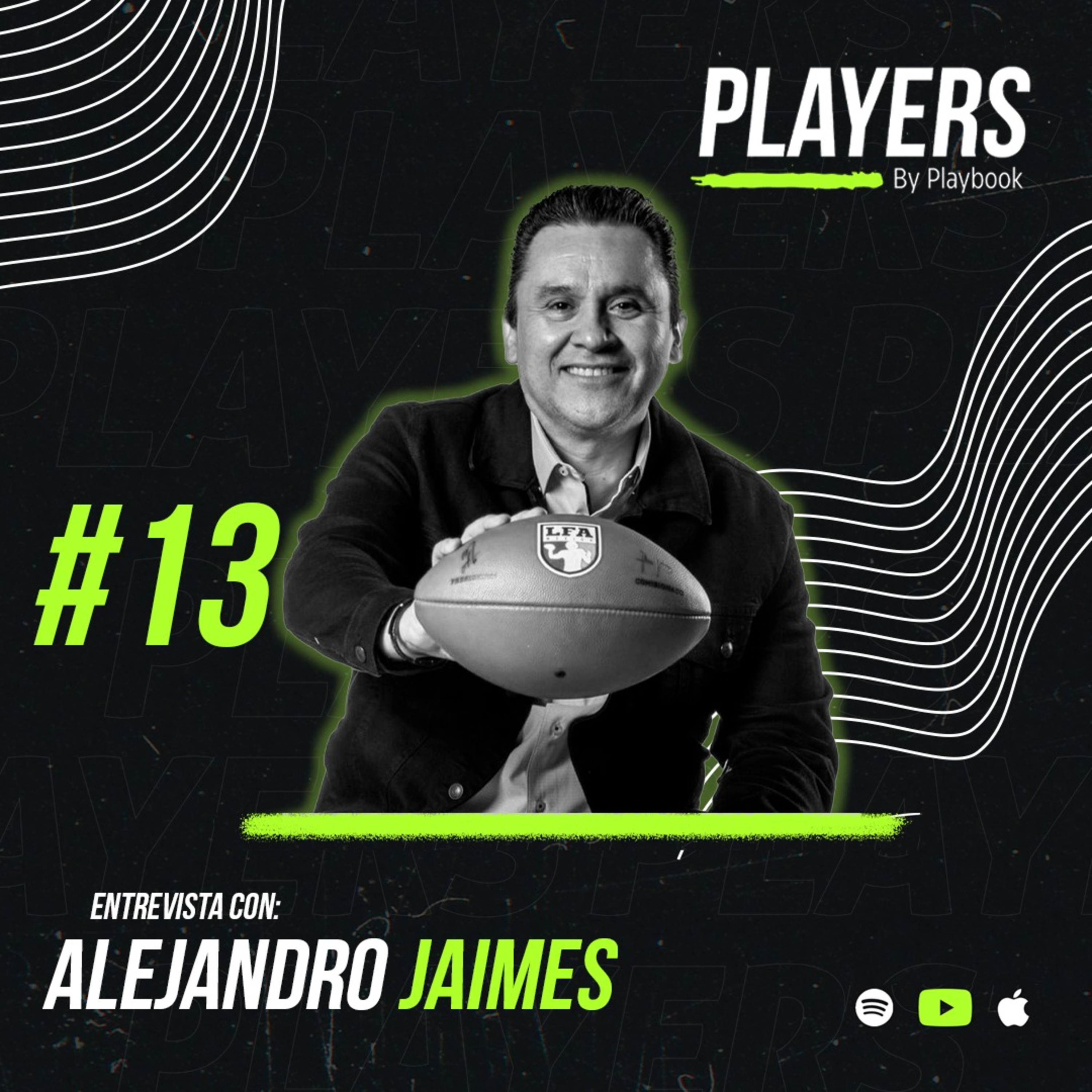 #13 - Alejandro Jaimes, su relación con la NFL, la oportunidad del flag football, lo que necesita el futbol americano. episode artwork