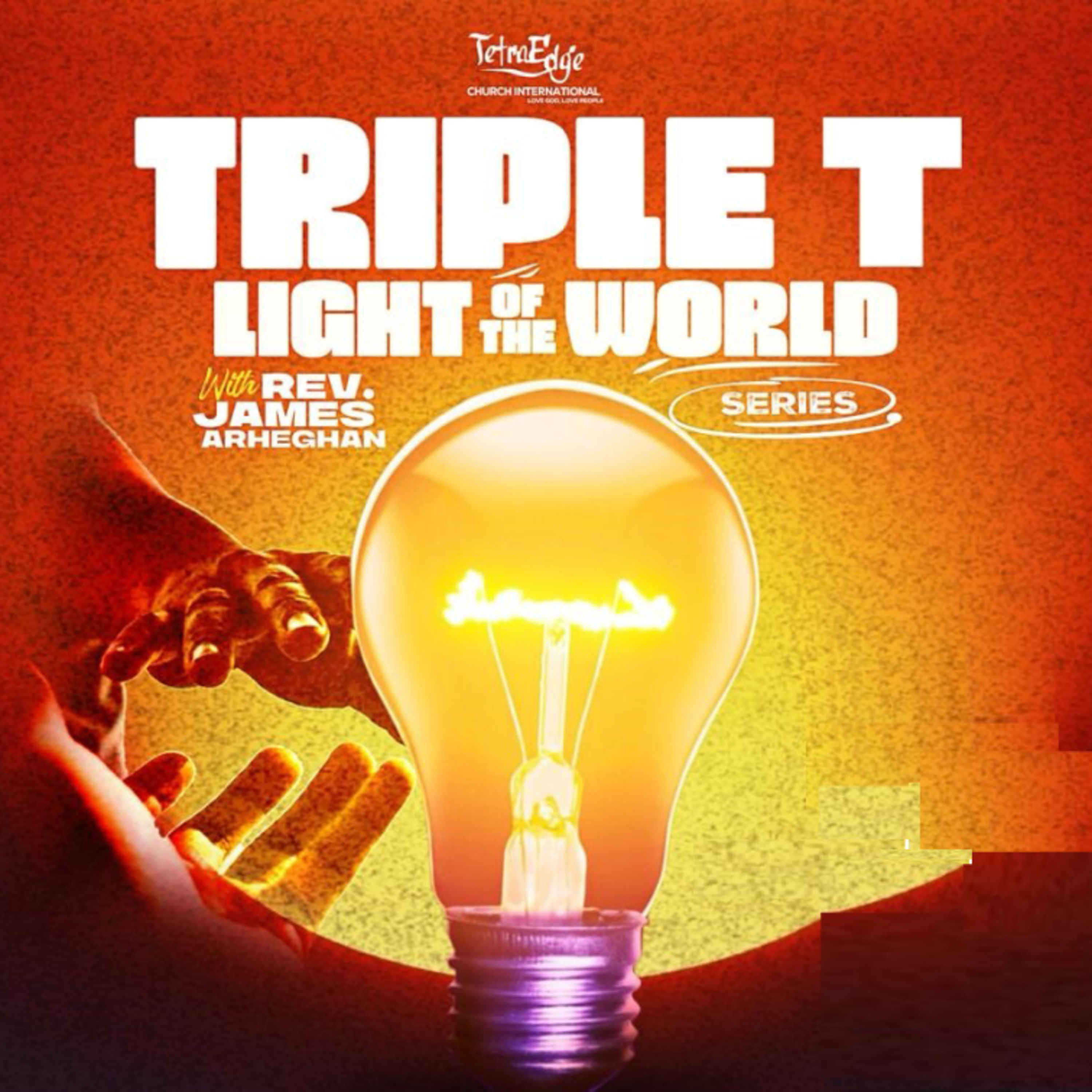 Triple T - Light of The World - Rev James Arheghan episode artwork