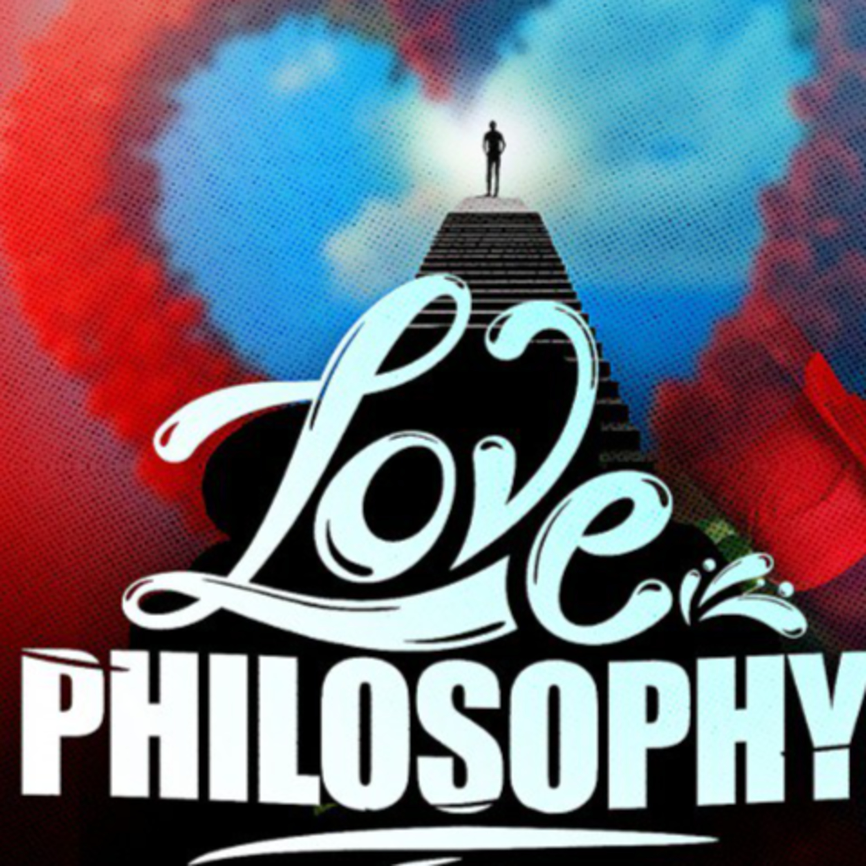 Love Philosophy - Anatomy of Love - Rev James Arheghan episode artwork