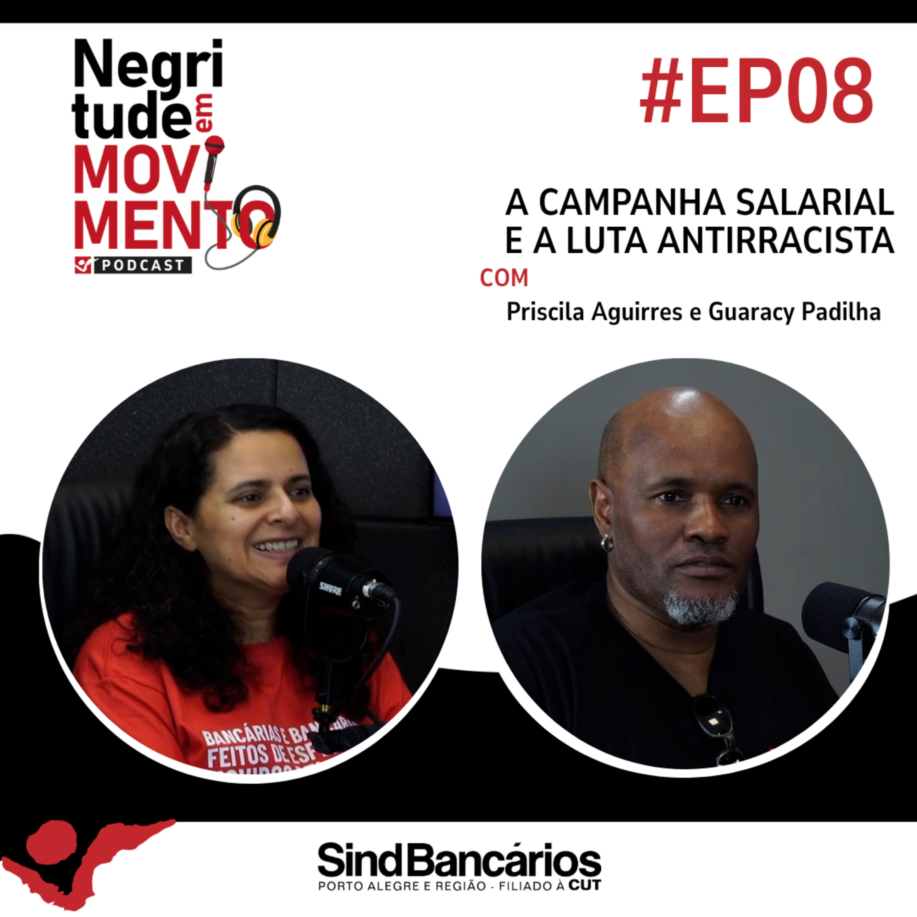 A Campanha Salarial e a Luta Antirracista | Negritude em Movimento EP08 episode artwork