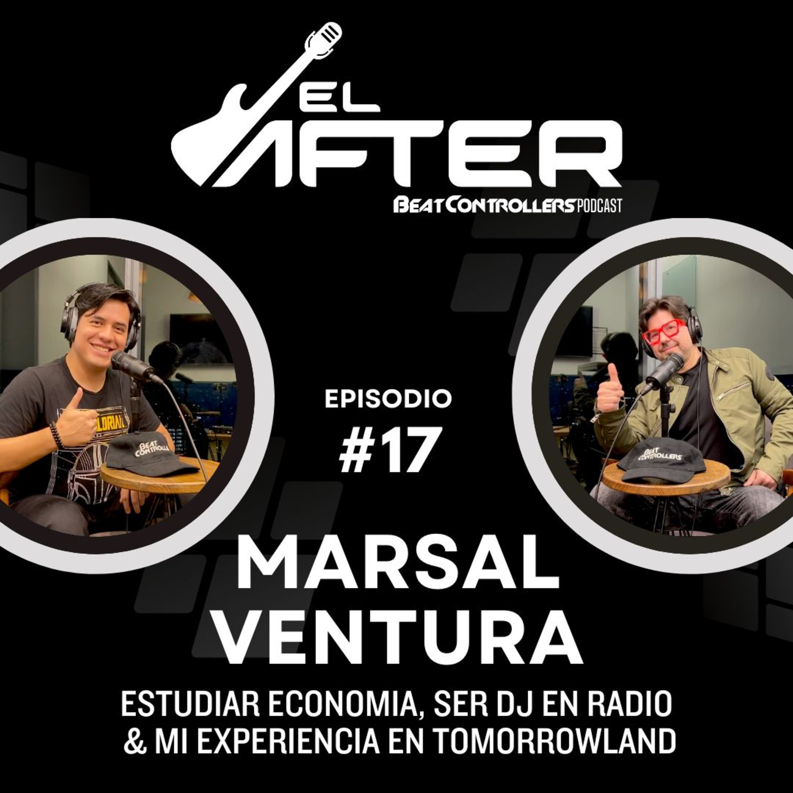El After #17 - MARSAL VENTURA | ESTUDIAR ECONOMIA, SER DJ EN RADIO & MI EXPERIENCIA EN TOMORROWLAND episode artwork