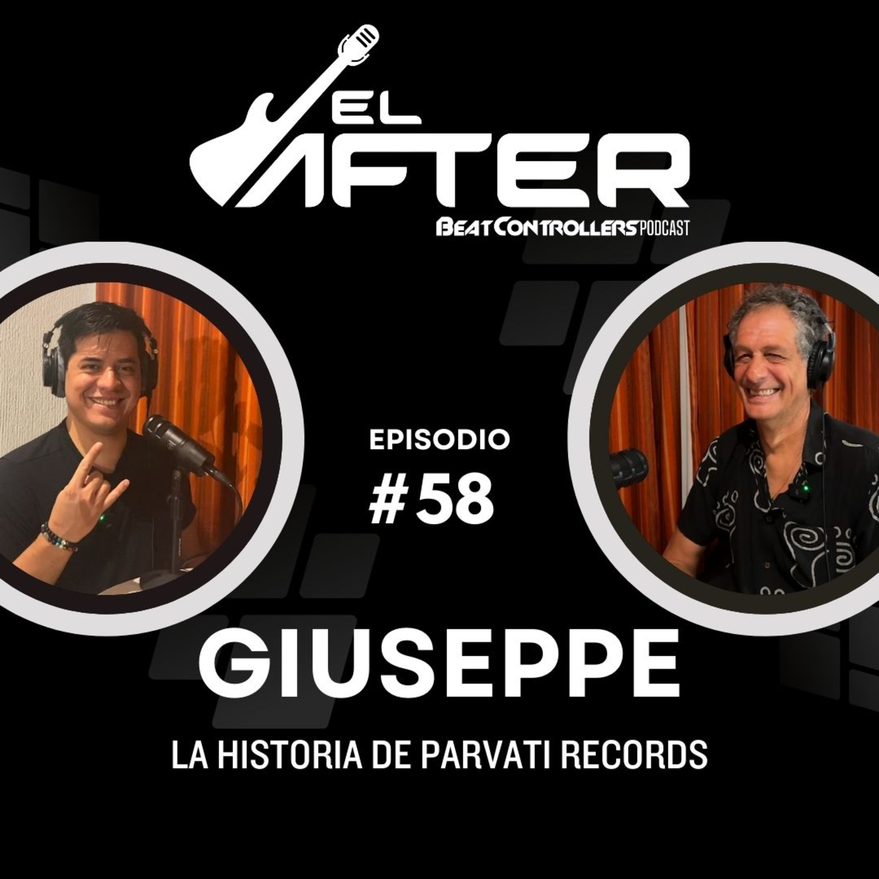 El After #58 - GIUSEPPE | LA HISTORIA DE PARVATI RECORDS episode artwork