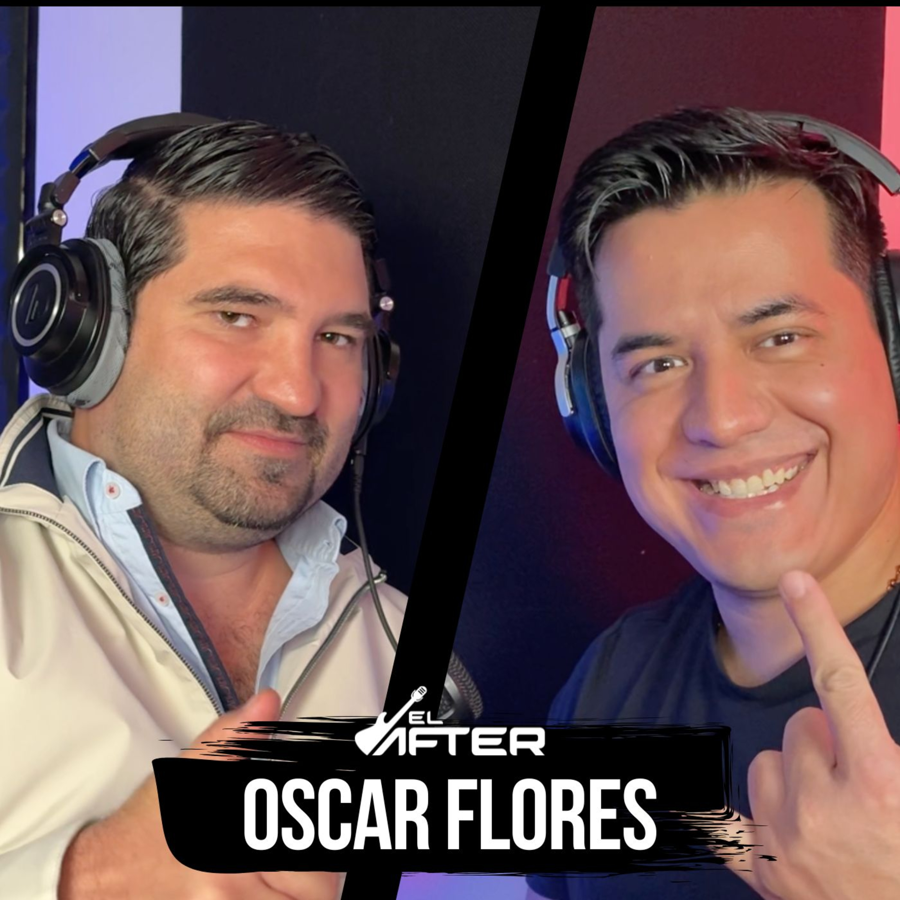 OSCAR FLORES | PAL NORTE & LA HISTORIA DE APODACA GROUP - El After #89 episode artwork