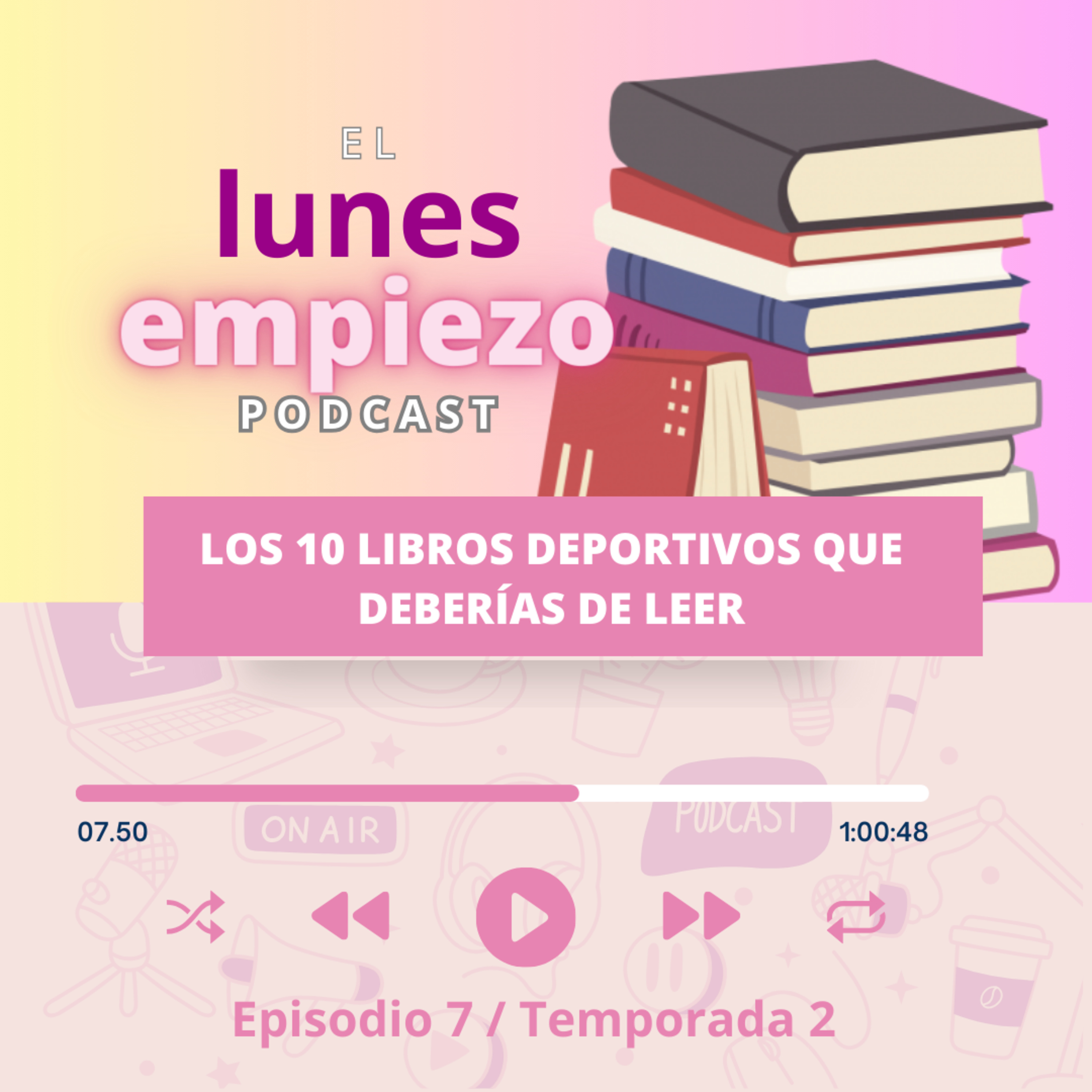 E7T2 Los 10 libros deportivos que deberías leer episode artwork