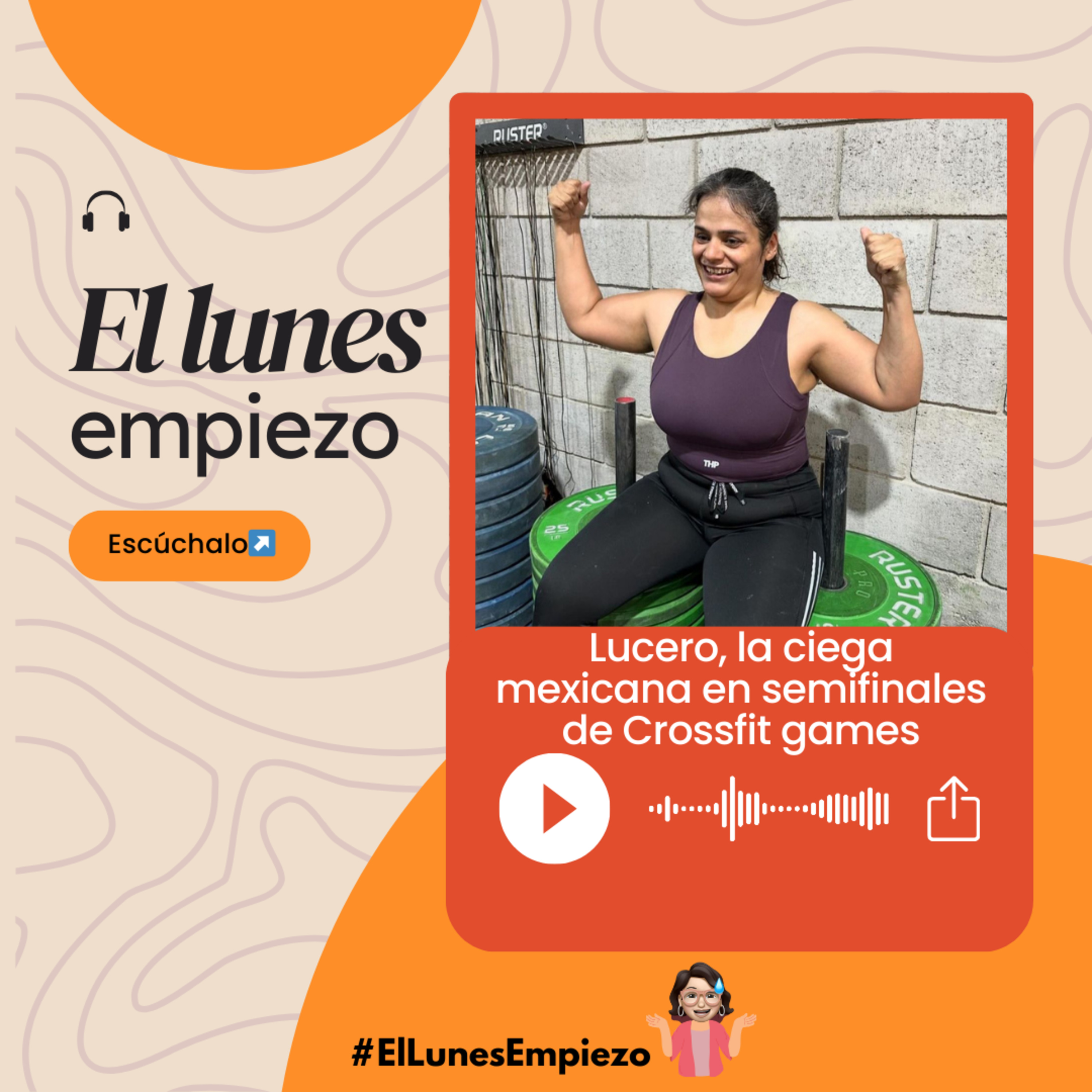 T3 E12 Lucero, primera mujer ciega mexicana en semifinales de Crossfit Games episode artwork